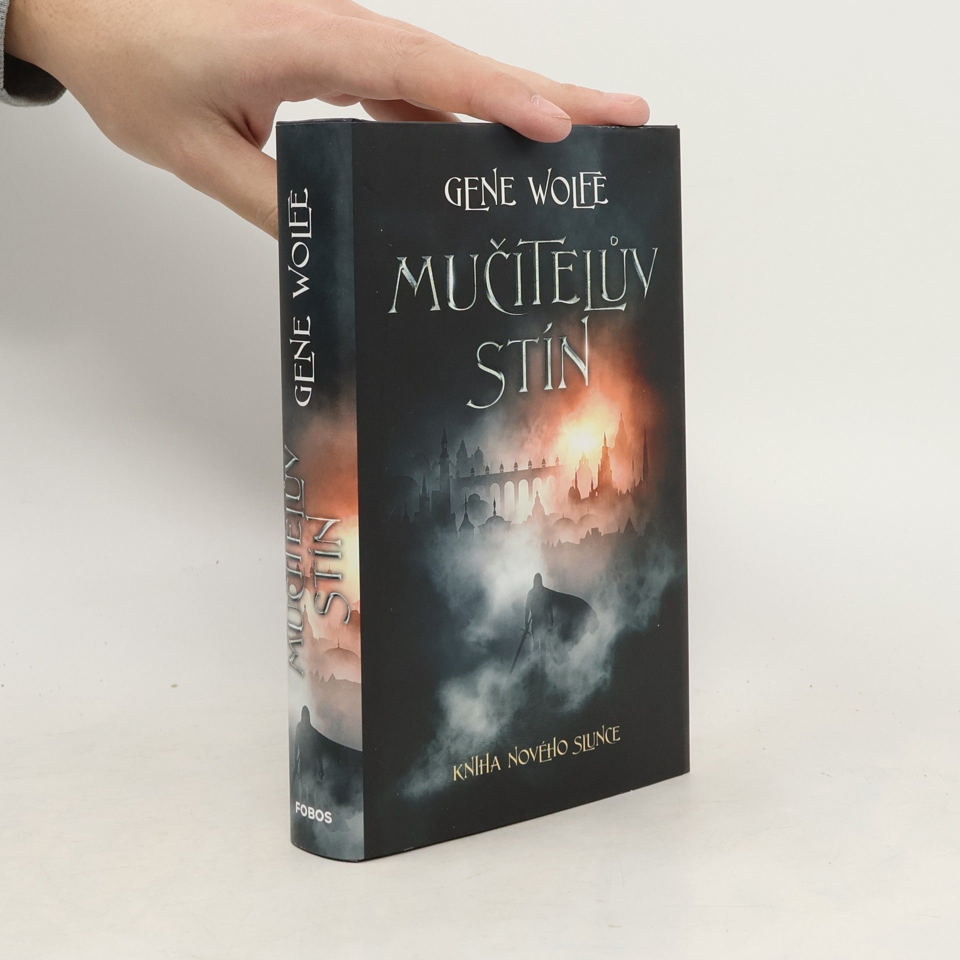 Gene Wolfe Kniha Nového Slunce. Mučitelův stín