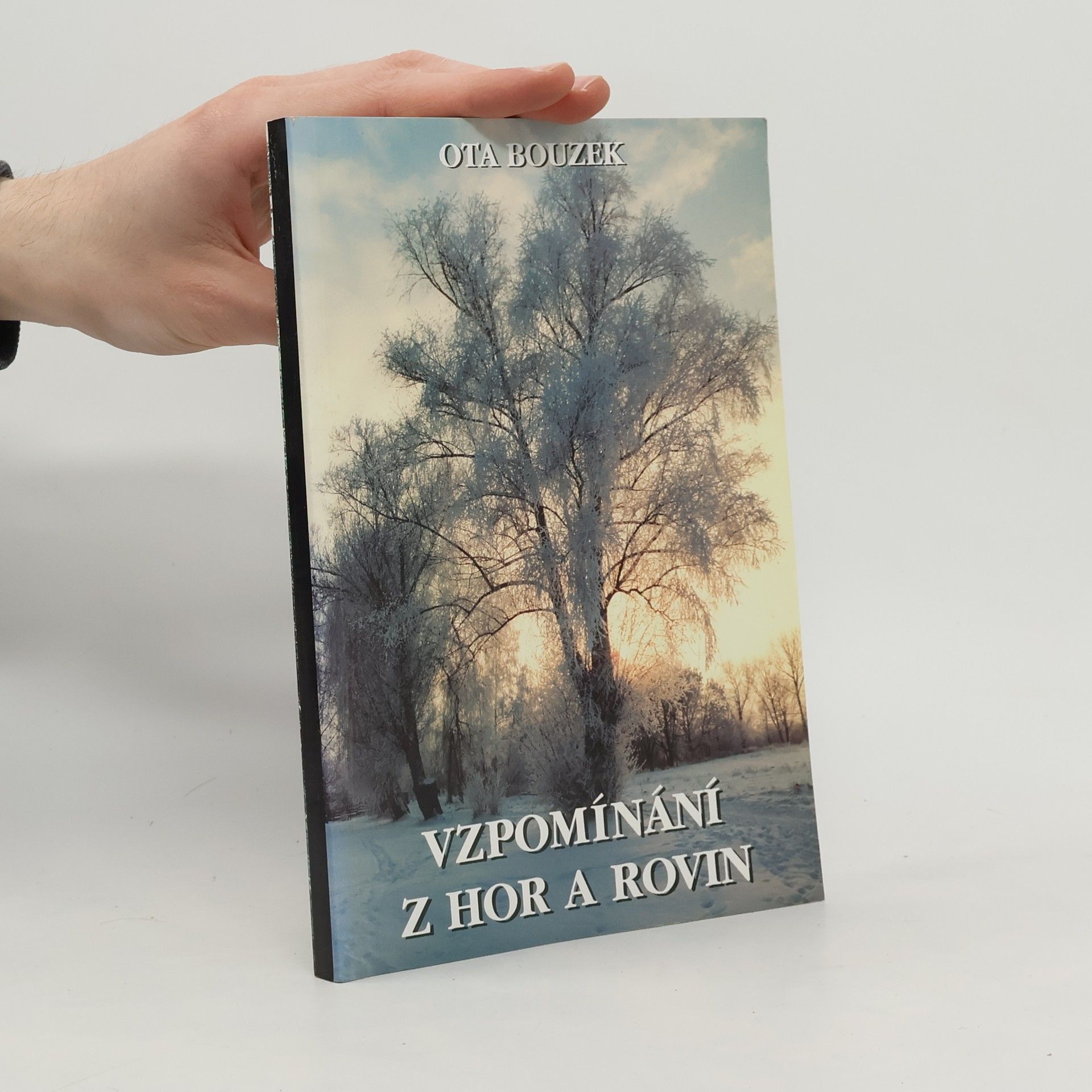 Ota Bouzek Vzpomínání z hor a rovin