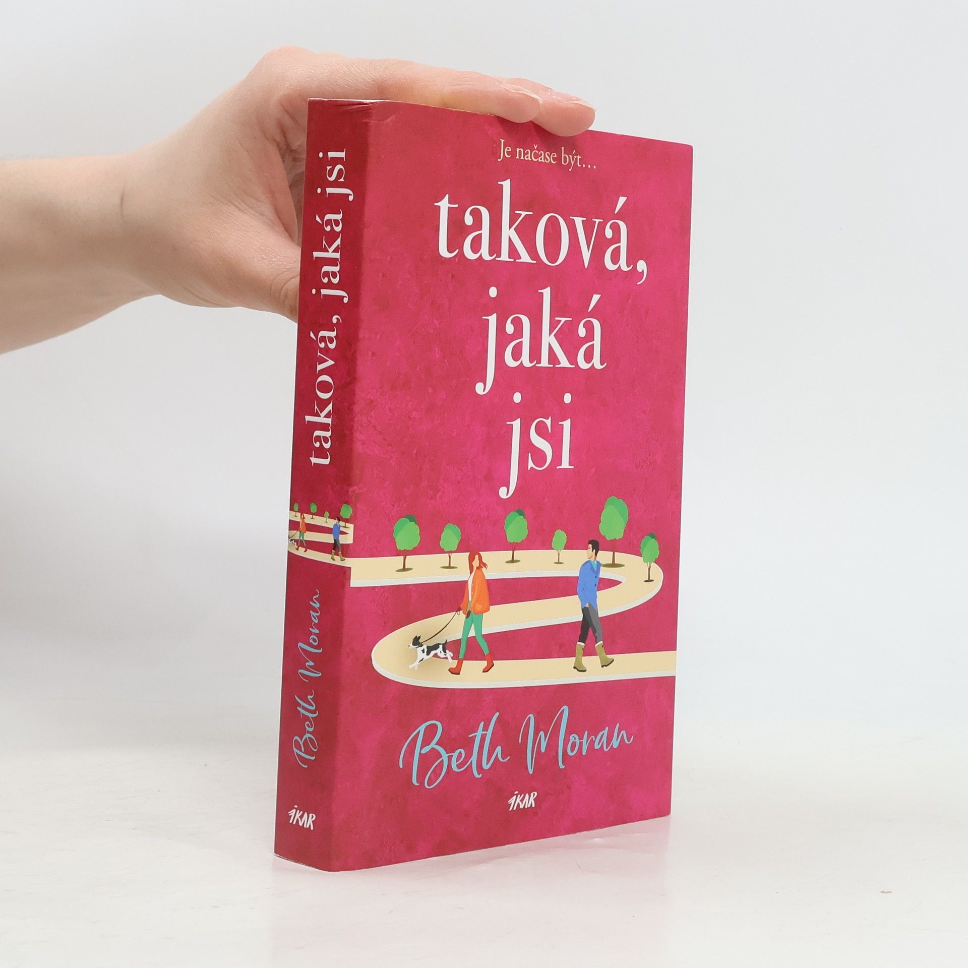 Beth Moran Taková, jaká jsi