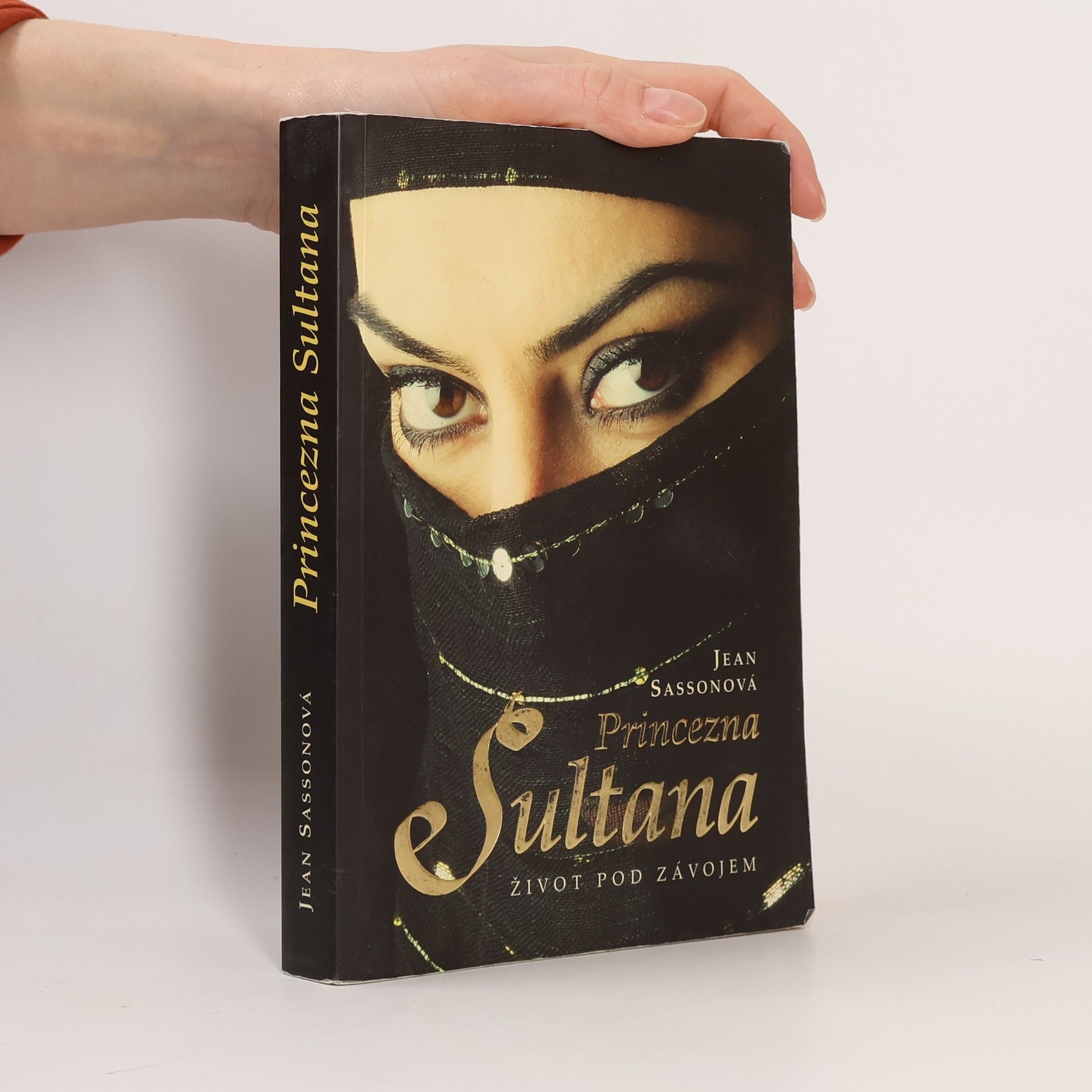 Princezna Sultana. Život pod závojem