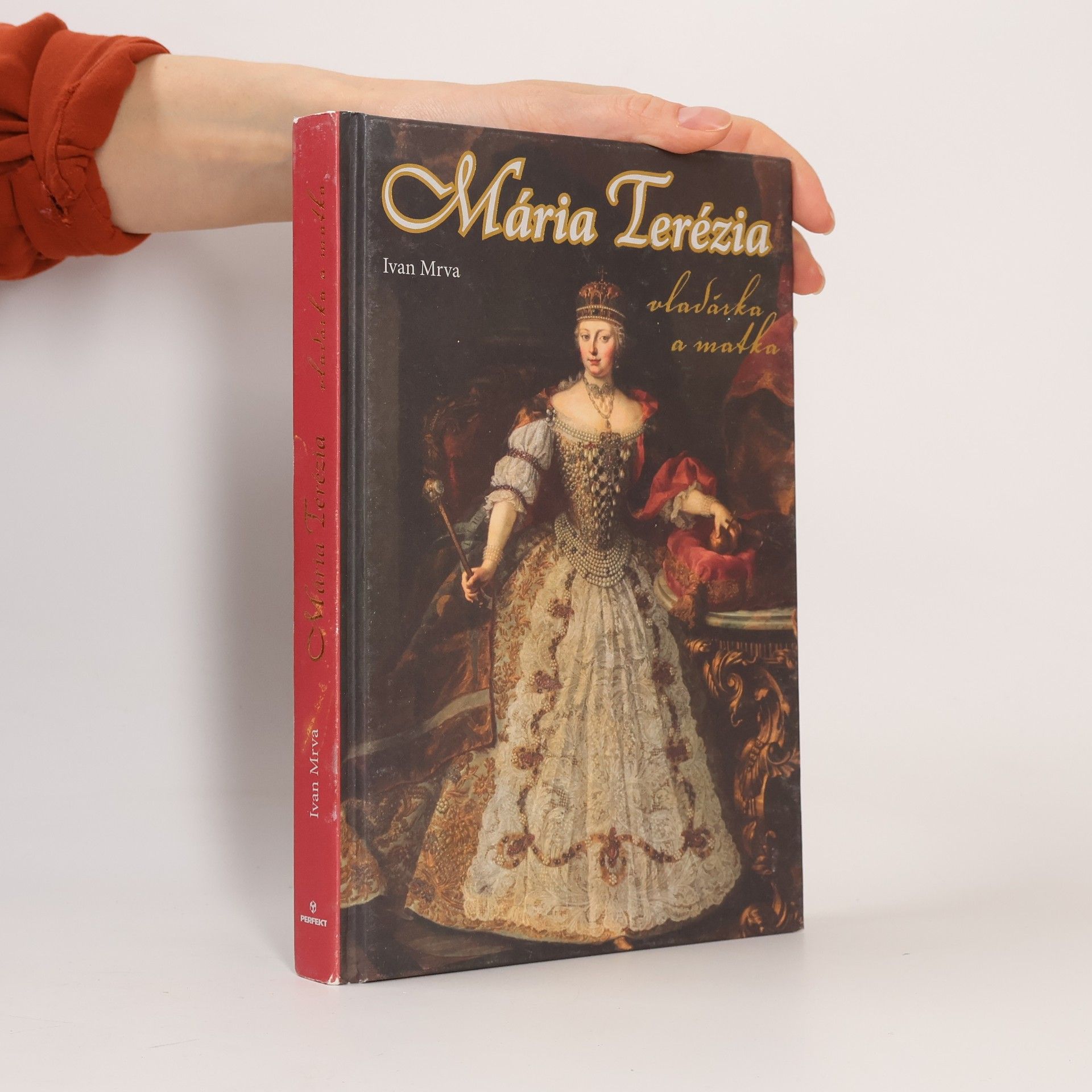 Ivan Mrva Mária Terézia - Vladárka a matka