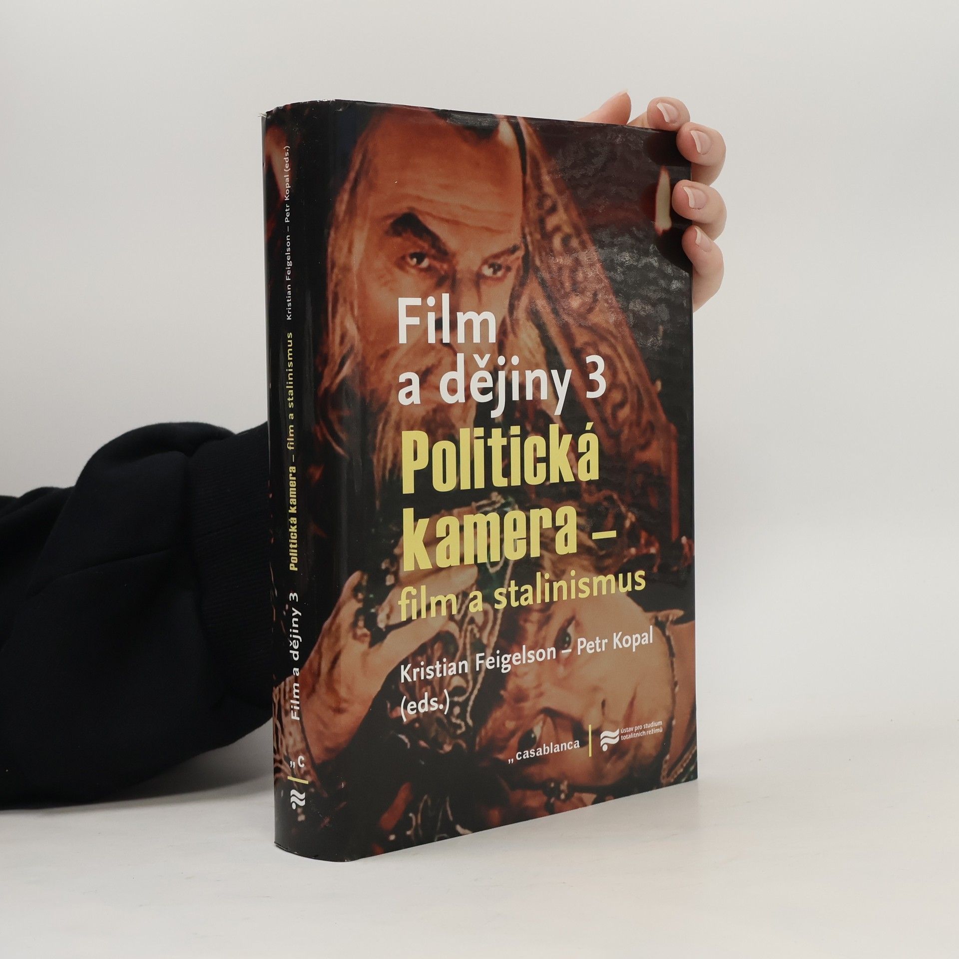 Film a dějiny. 3, Politická kamera - film a stalinismus