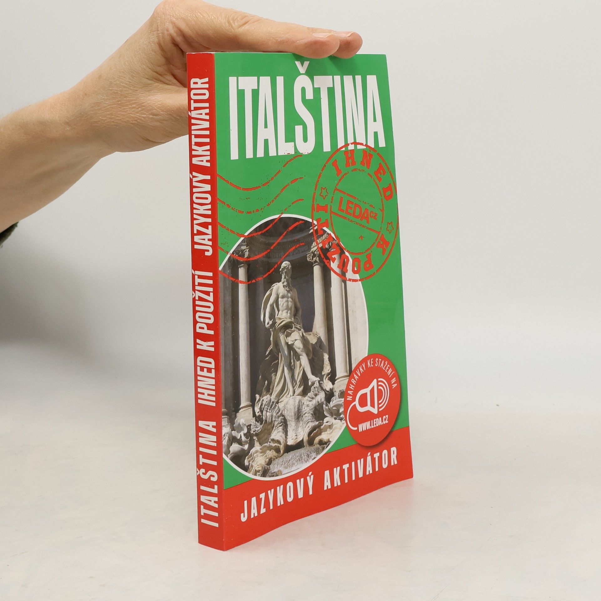 Jarmila Janešová Italština. Ihned k použití. Jazykový aktivátor