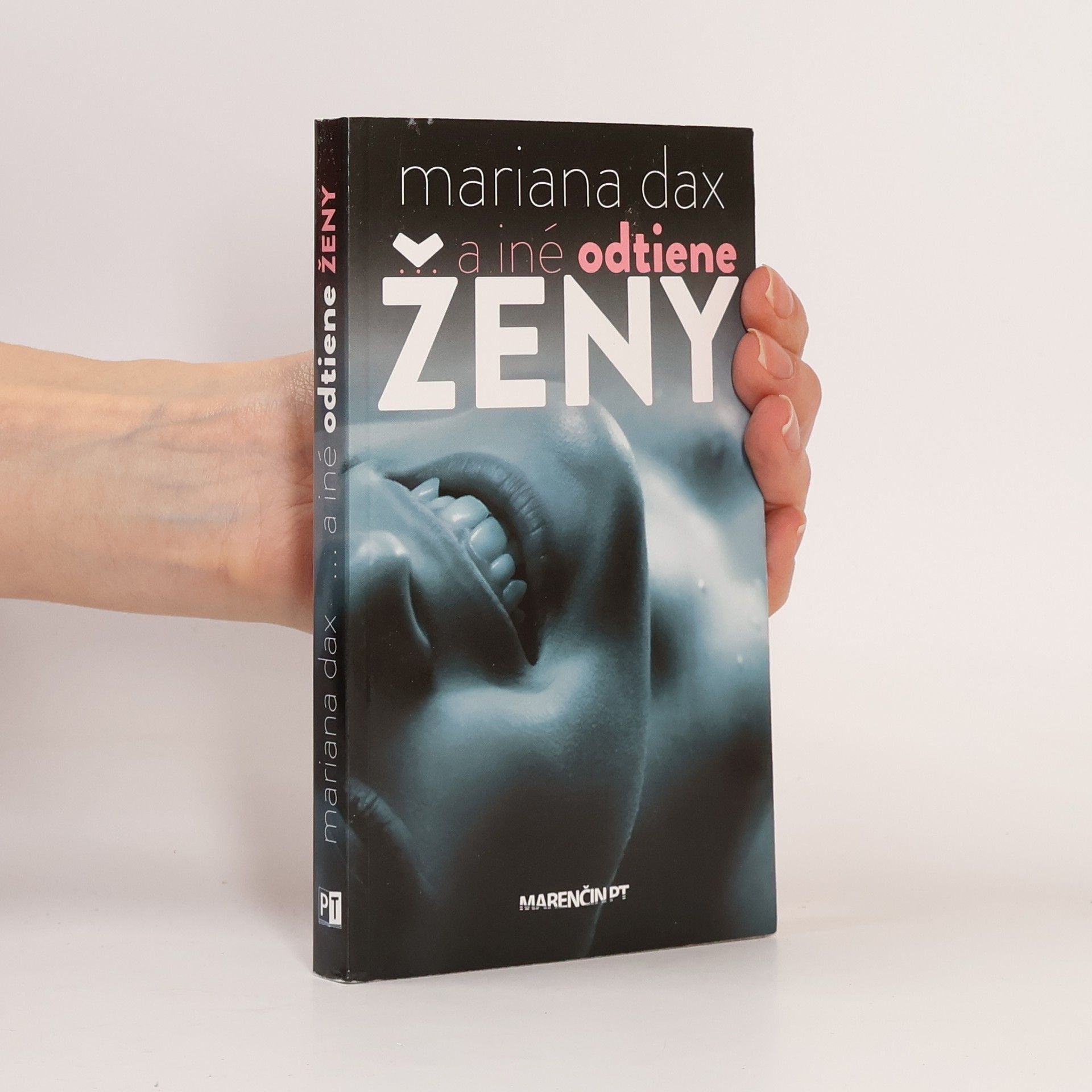 Mariana Dax ... a iné odtiene ženy