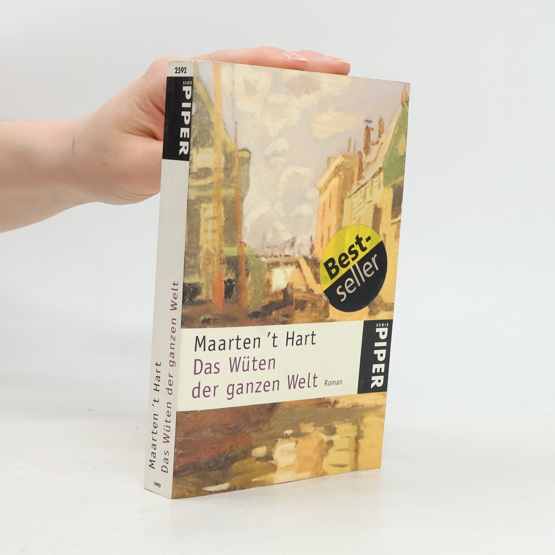 Maarten t. Hart Das Wüten der ganzen Welt