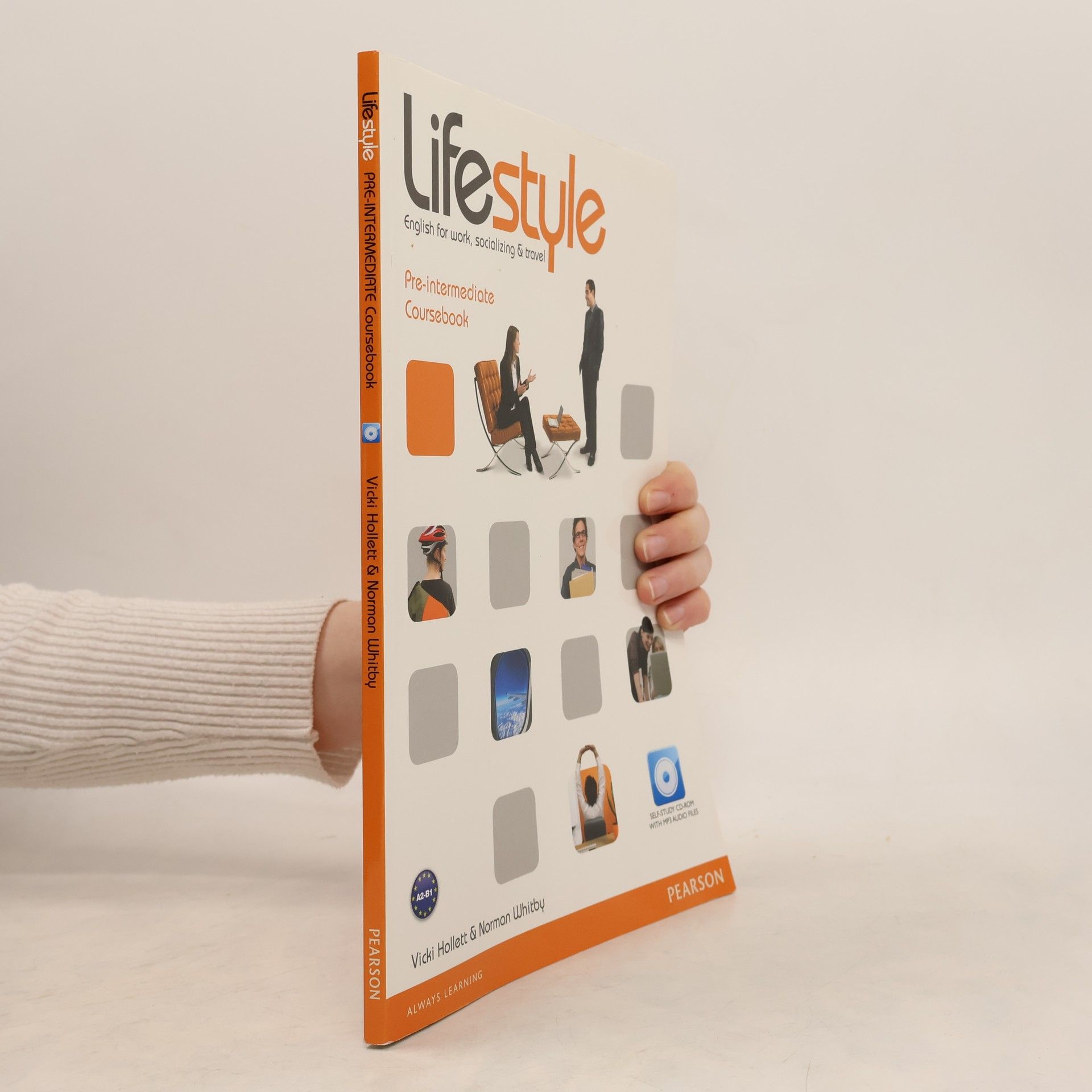 Vicki Hollett Lifestyle: English for work, socializing & travel. Pre-intermedite Coursebook