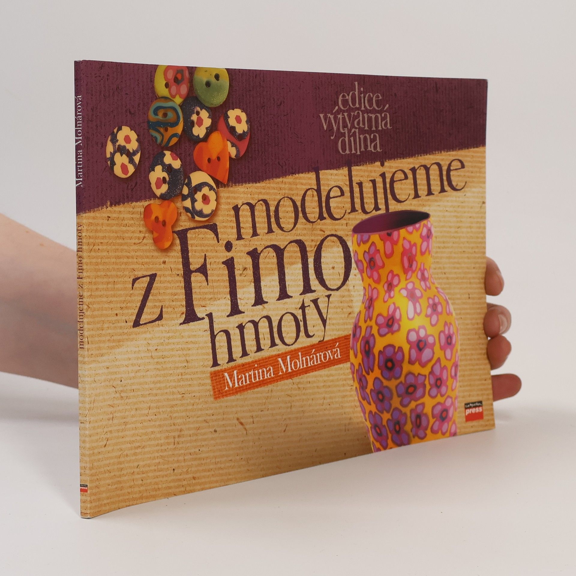 Martina Molnar Modelujeme z Fimo hmoty