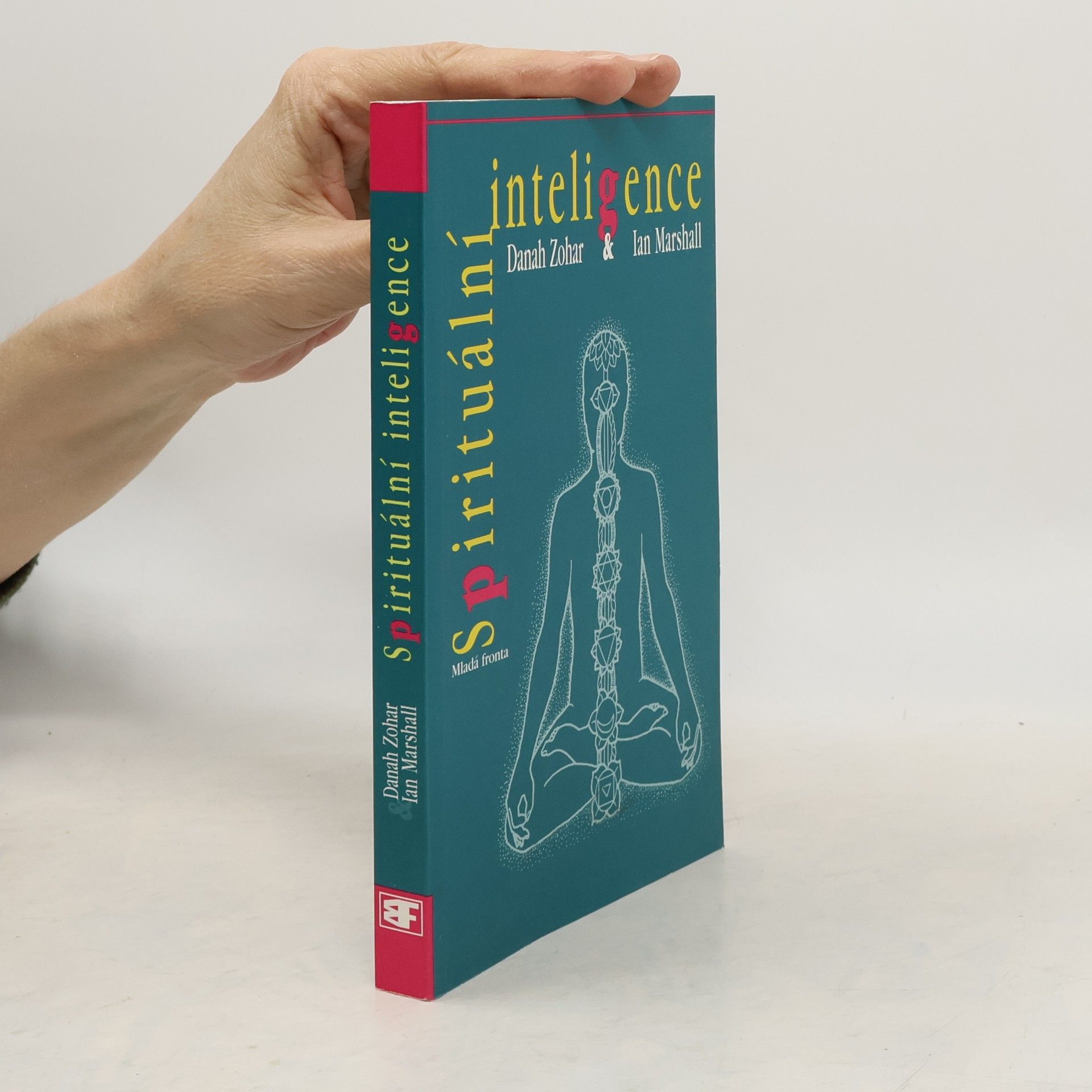 Danah Zohar Spirituální inteligence