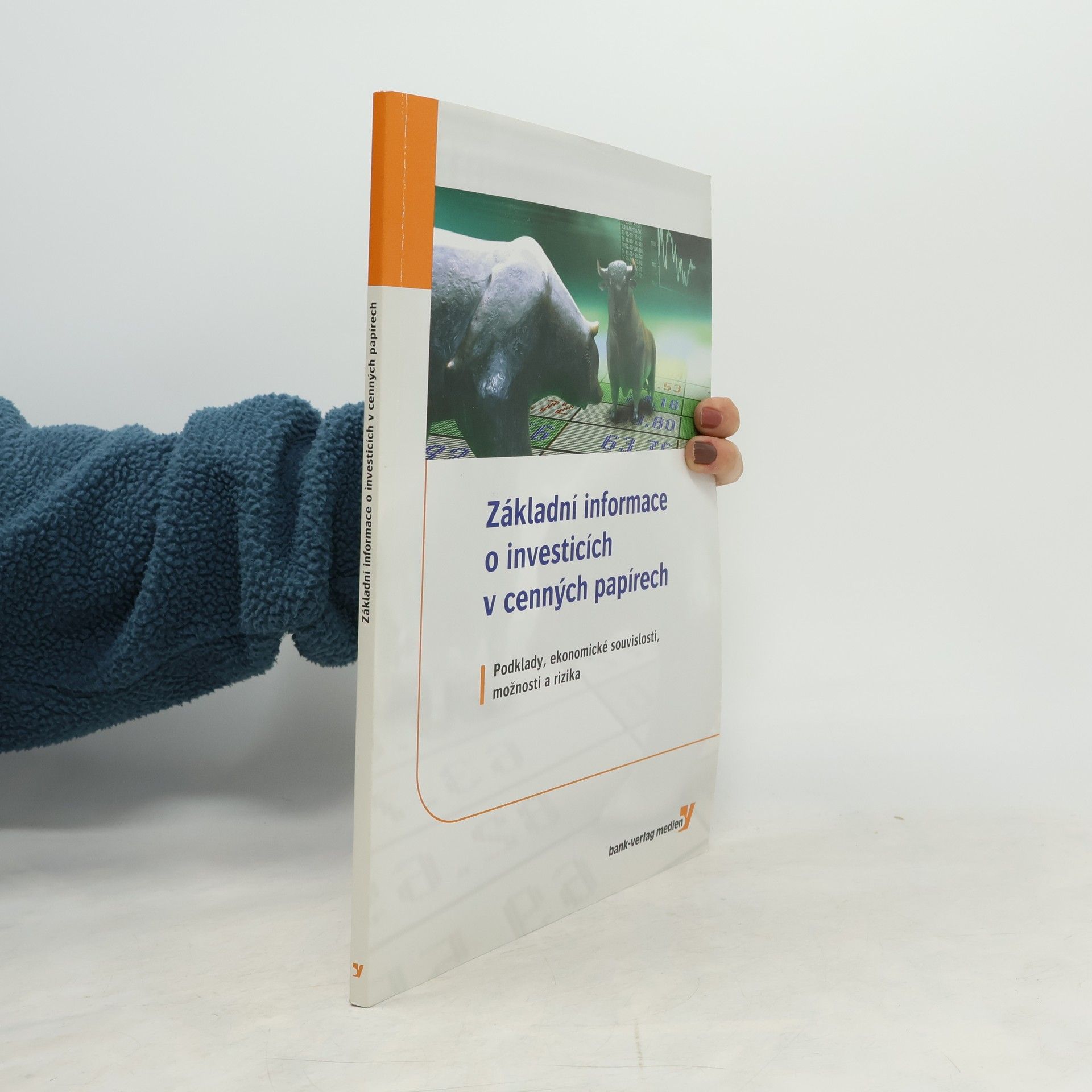 Kolektiv autorů Základní informace o investicích v cenných papírech