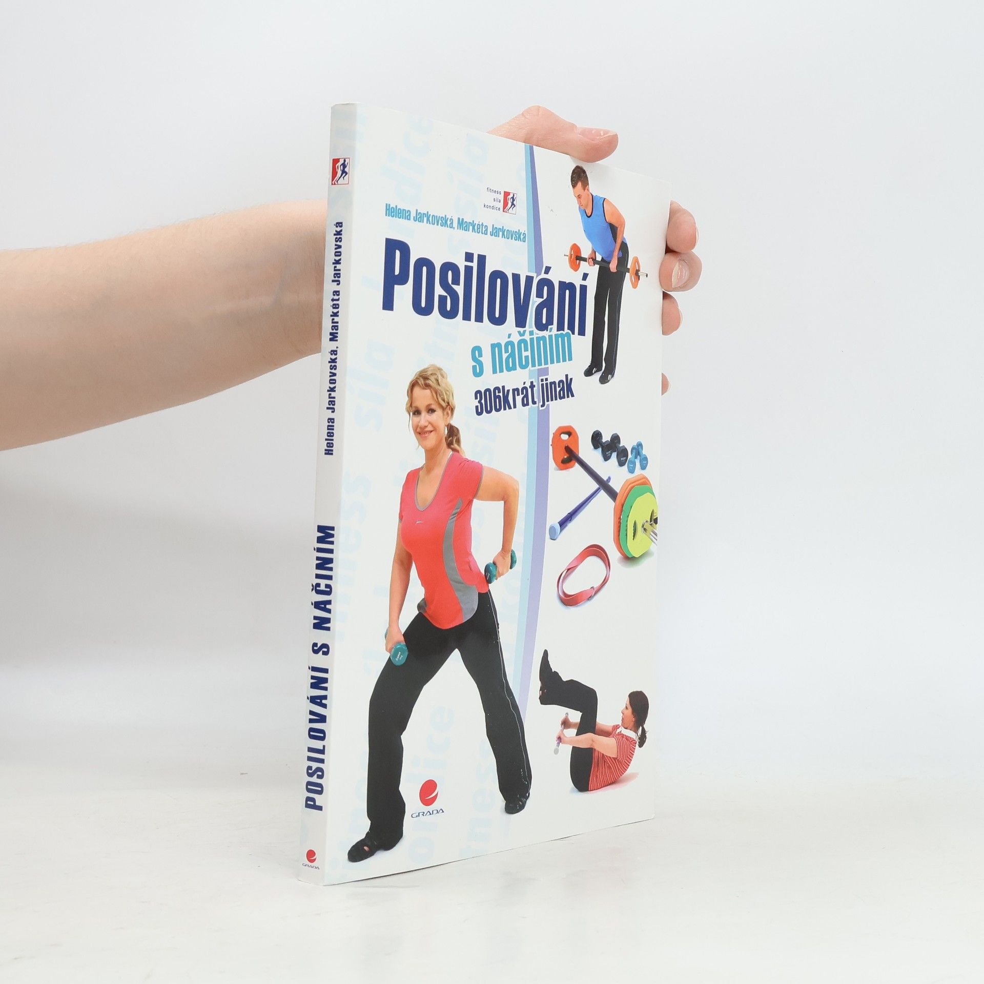 Posilování s náčiním. 306krát jinak