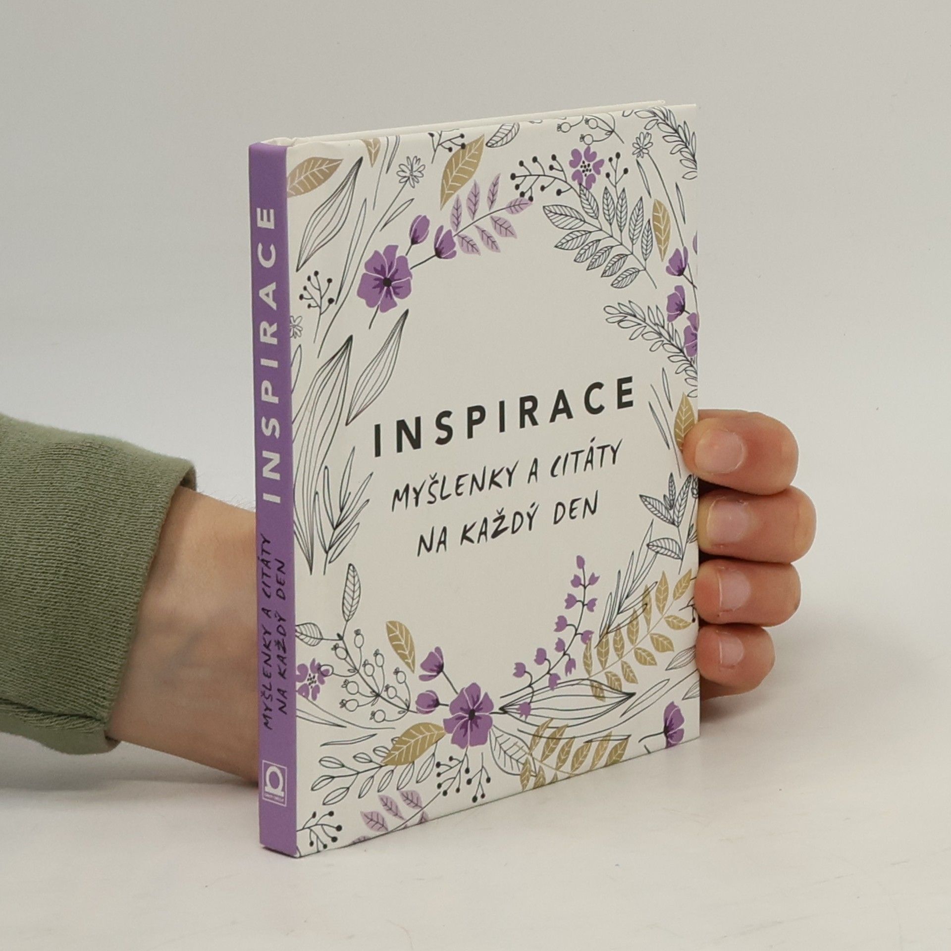 Nela Holková Inspirace : myšlenky a citáty na každý den