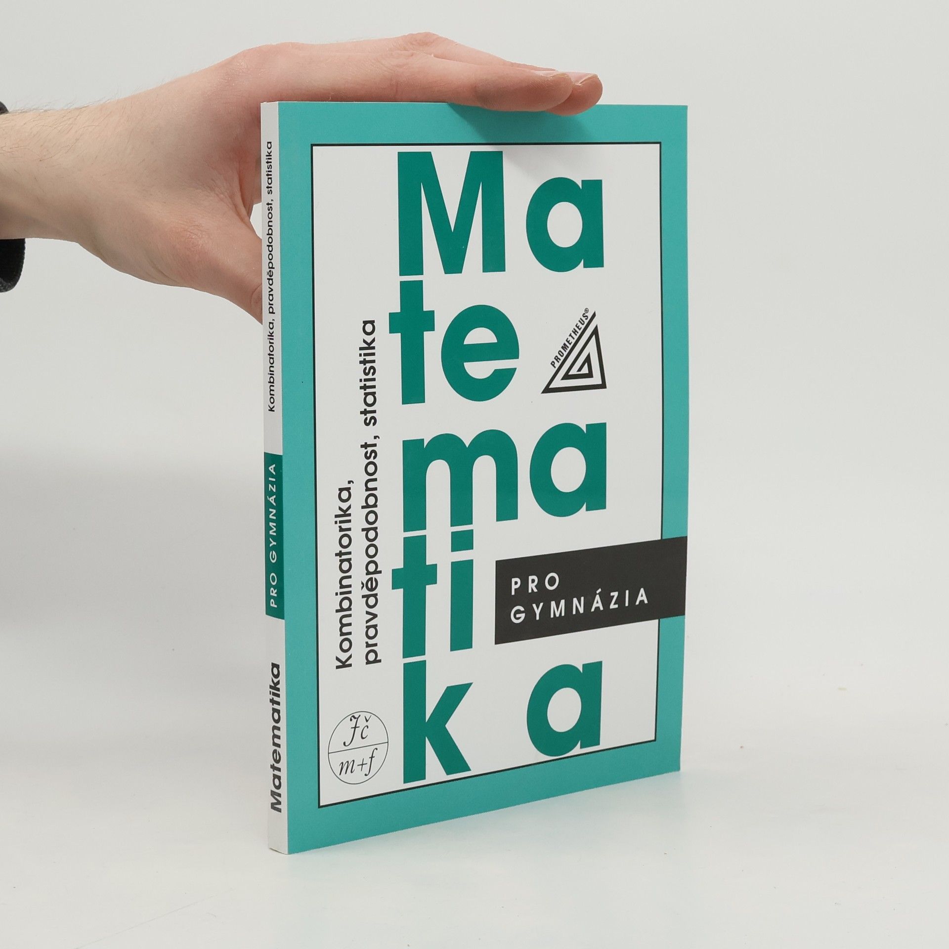 Emil Calda Matematika pro gymnázia. Kombinatorika, pravděpodobnost, statistika