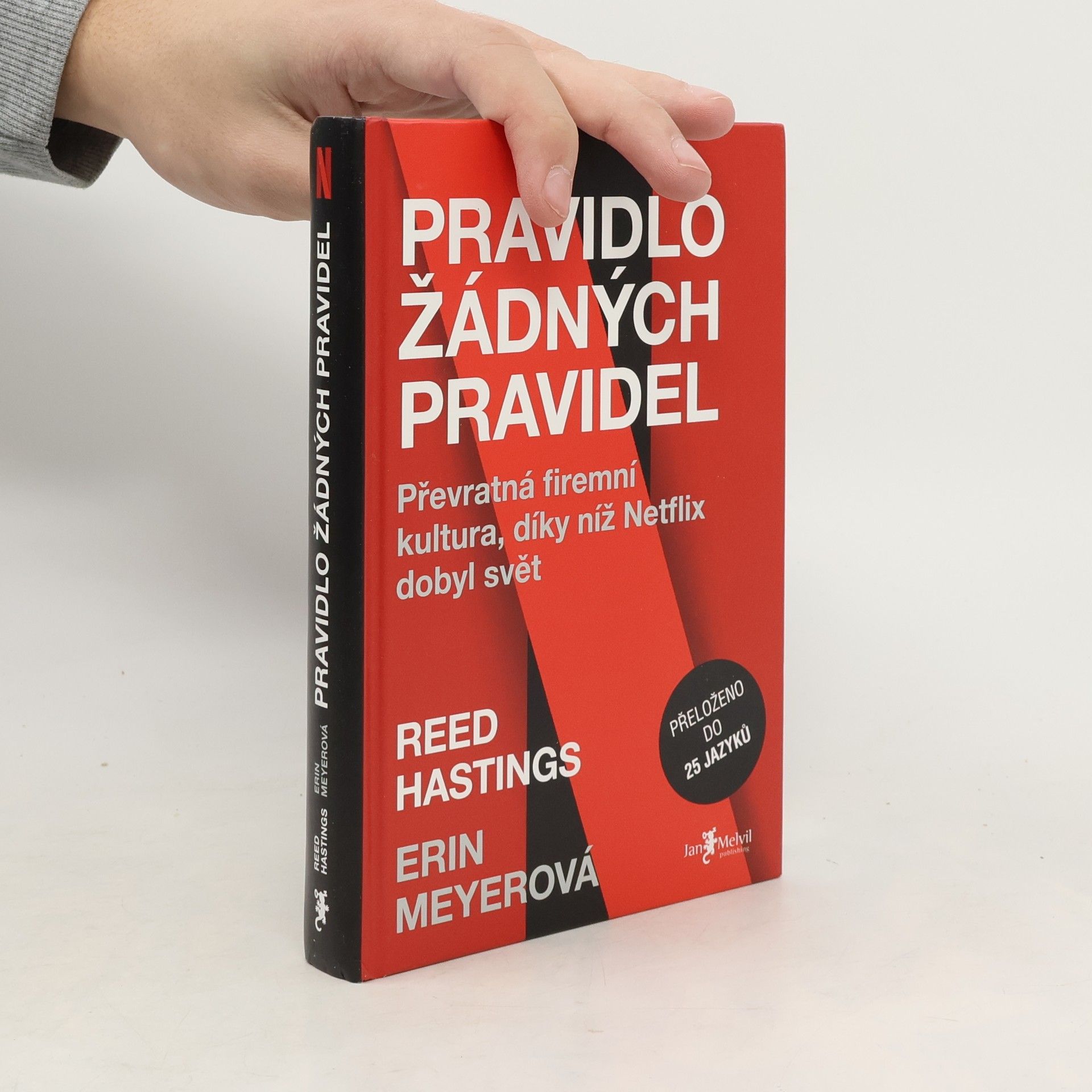 Reed Hastings Pravidlo žádných pravidel. Převratná firemní kultura, díky níž Netflix dobyl svět
