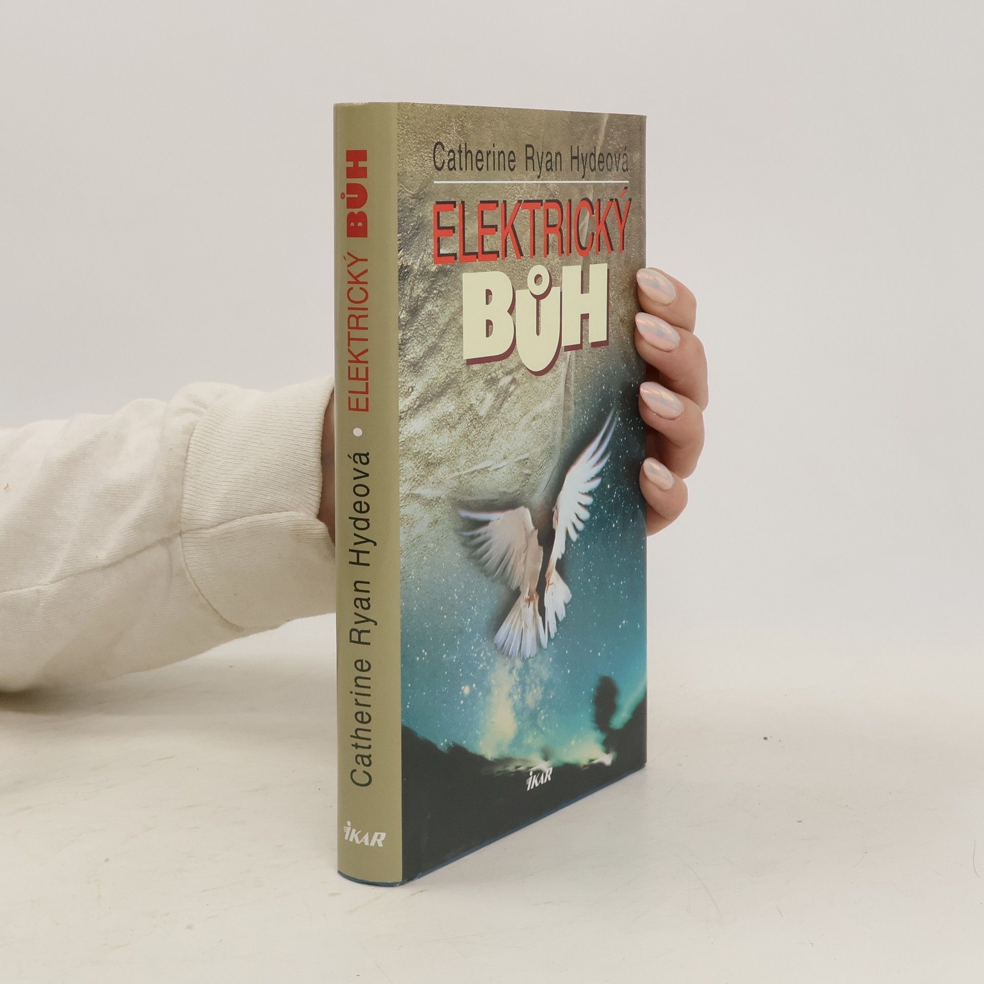 Catherine Ryan Hyde Elektrický Bůh