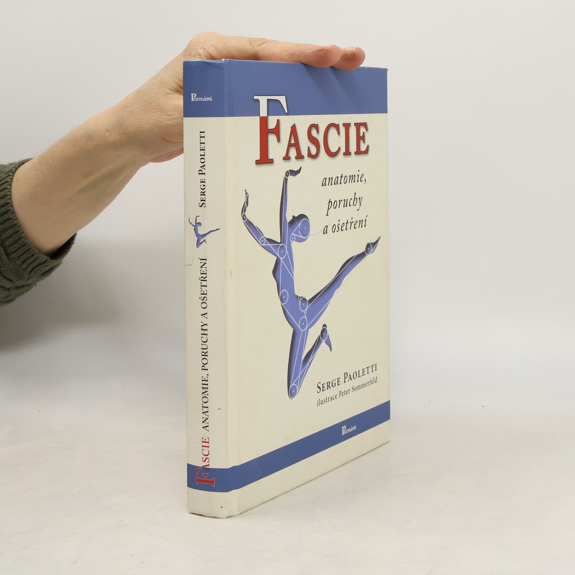 Serge Paoletti Fascie: Anatomie, poruchy a ošetření
