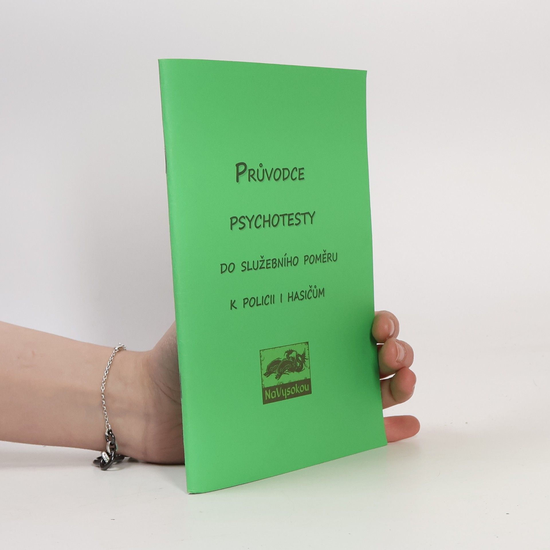 Autorenkollektiv Průvodce psychotesty do služebního poměru k policii i hasičům