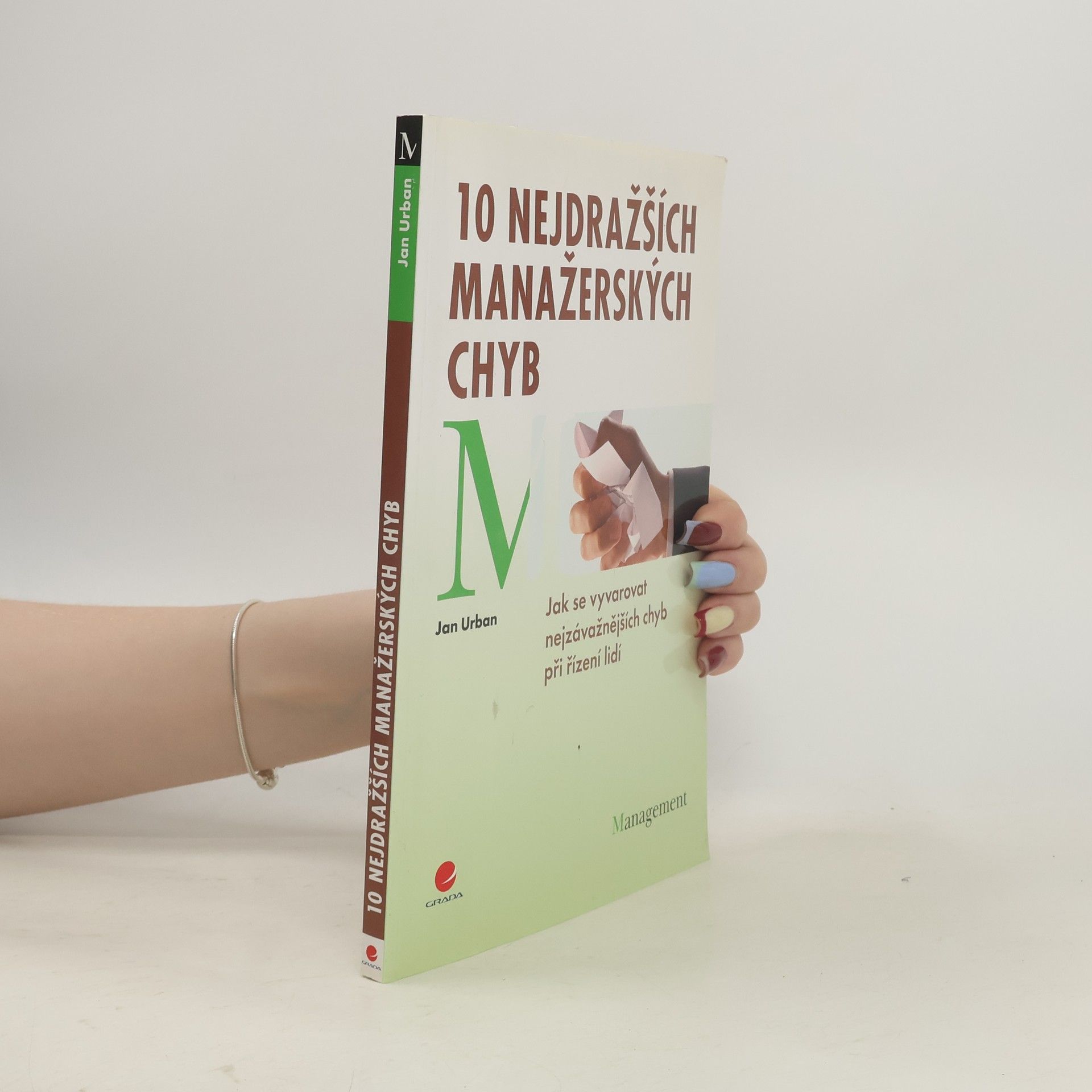 Jan Urban 10 nejdražších manažerských chyb