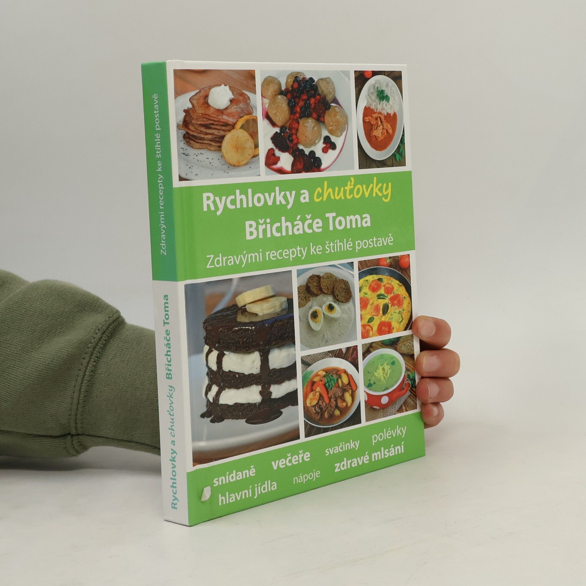 Tomáš Kosačík Rychlovky a chuťovky Břicháče Toma