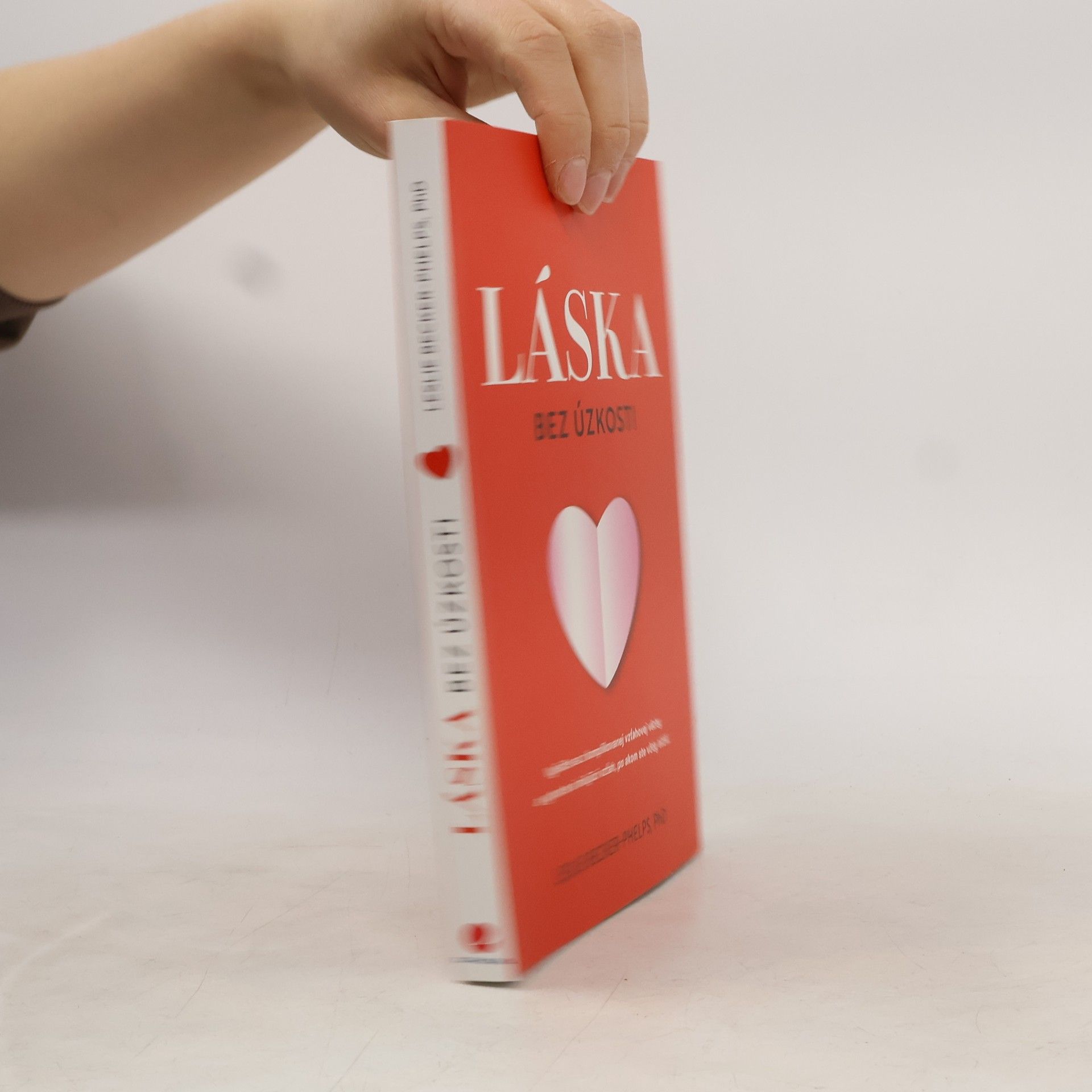 Leslie Becker Phelps Láska bez úzkosti