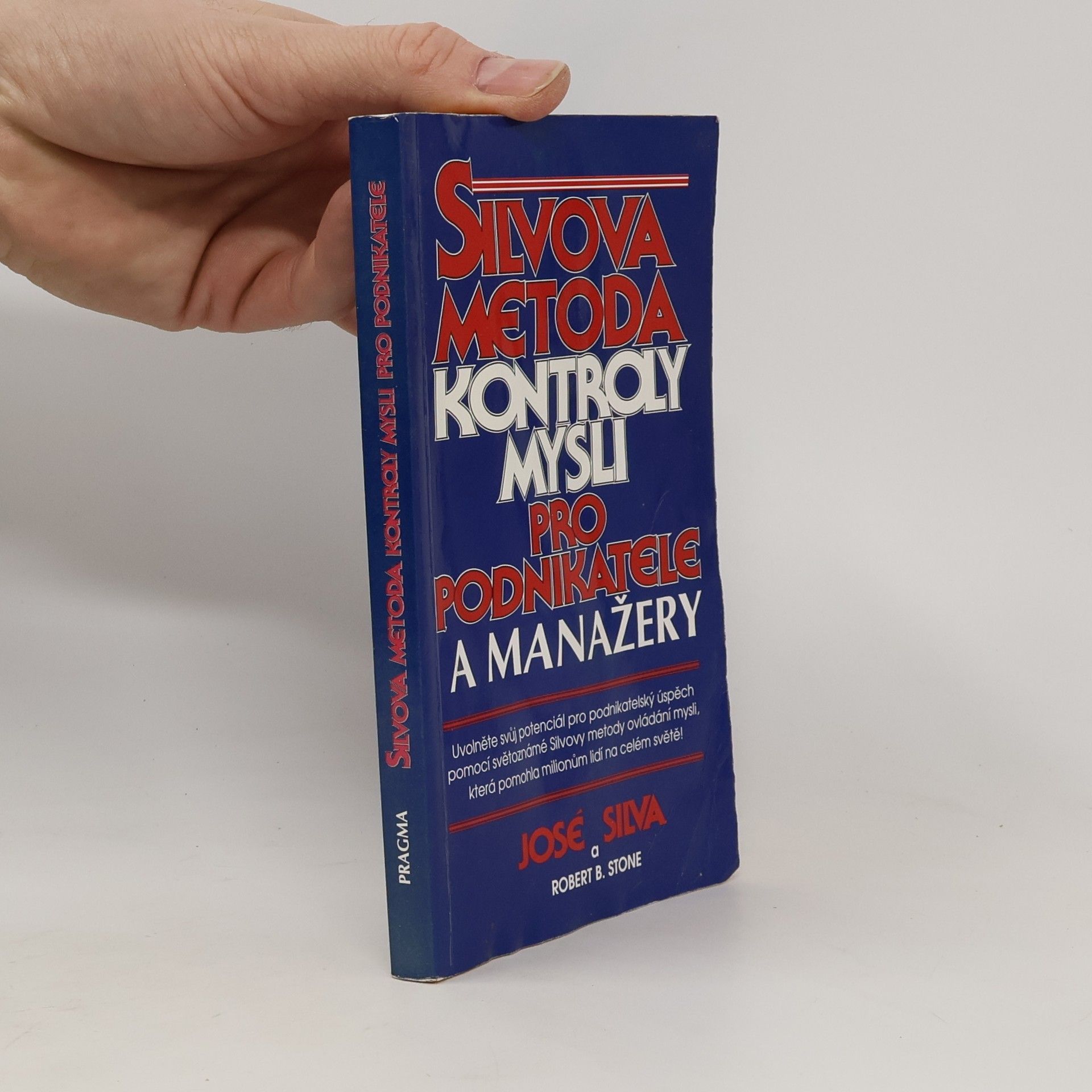 José Silva Silvova metoda kontroly mysli