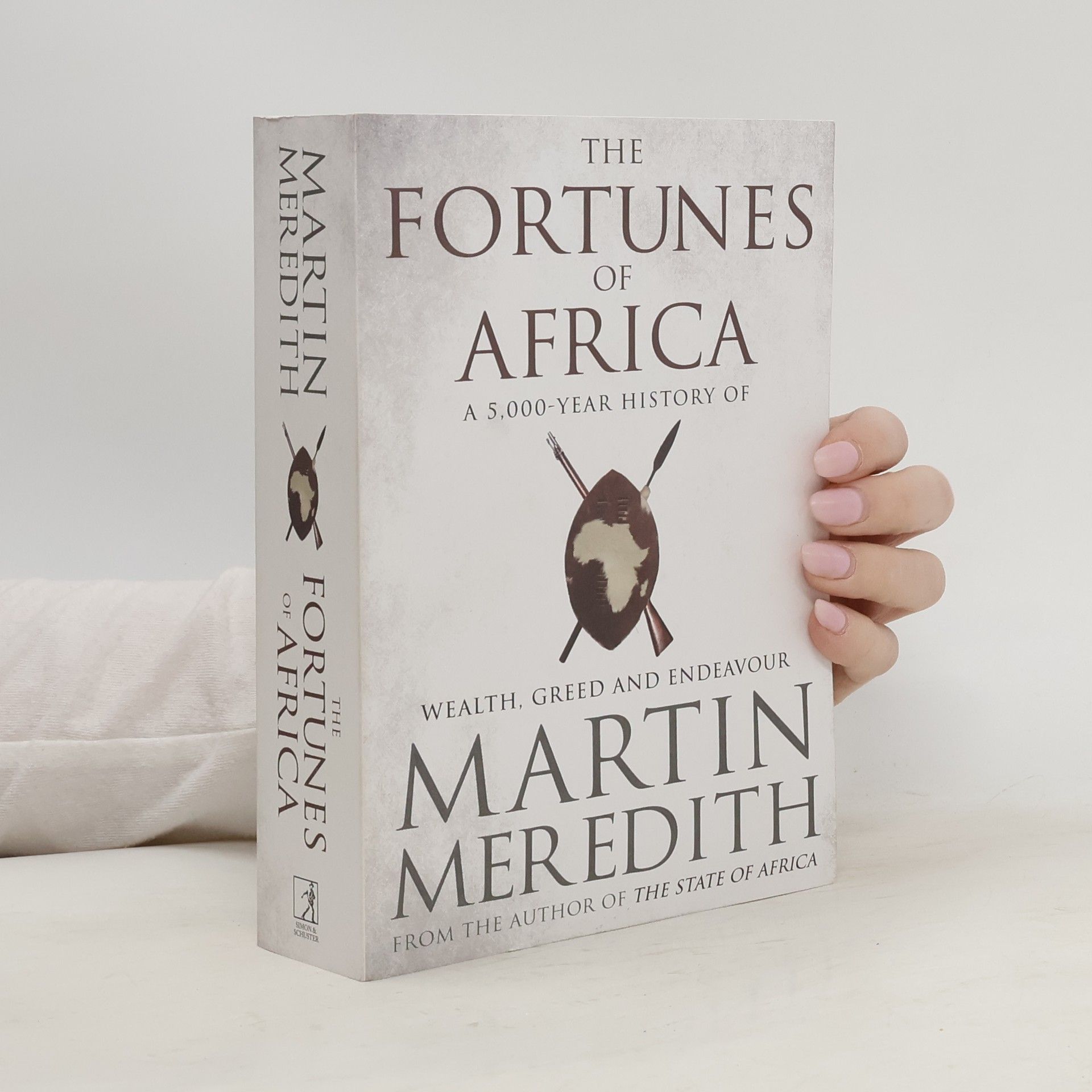 Martin Meredith The Fortunes of Africa : a 5,000-year history of wealth, greed and endeavour