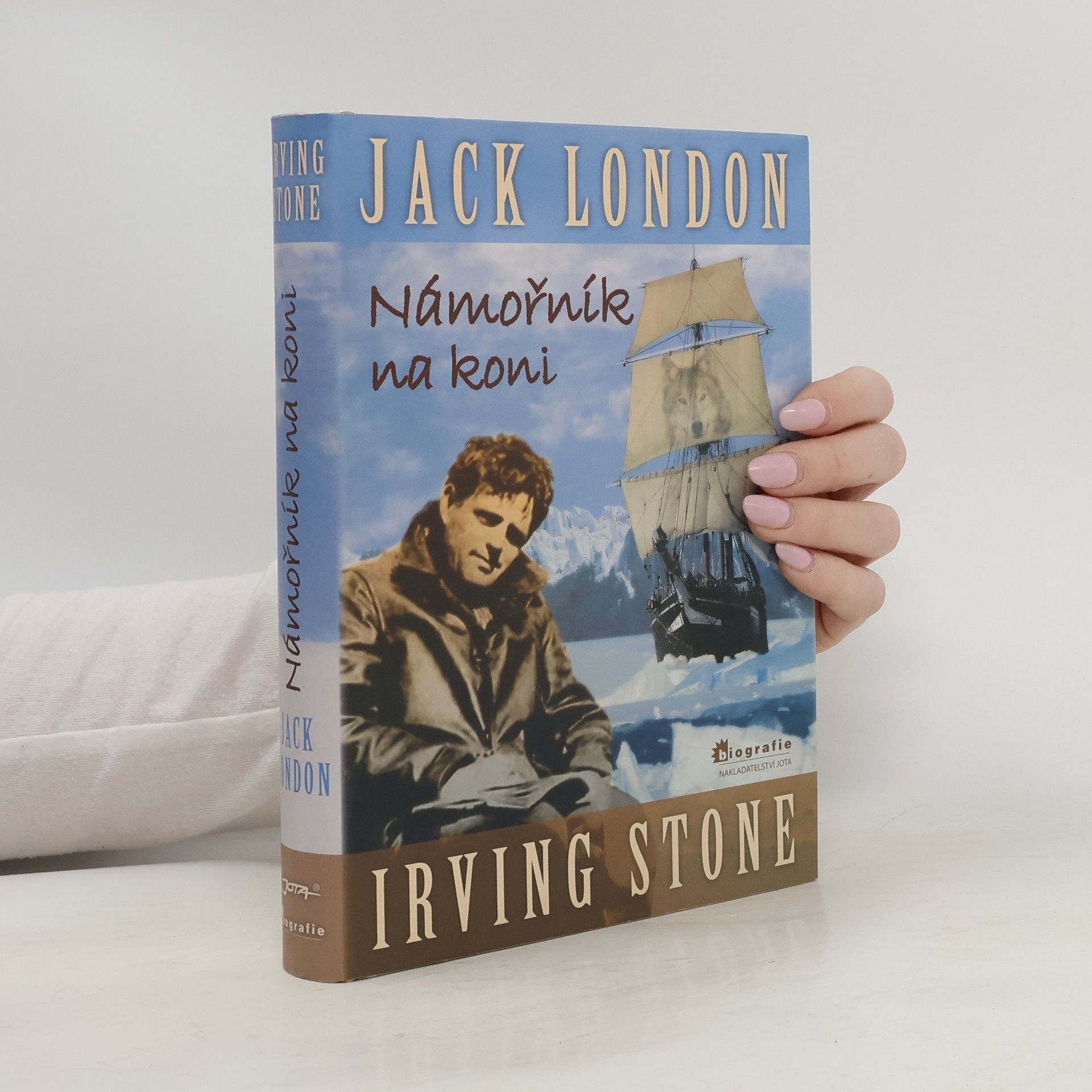 Irving Stone Námořník na koni