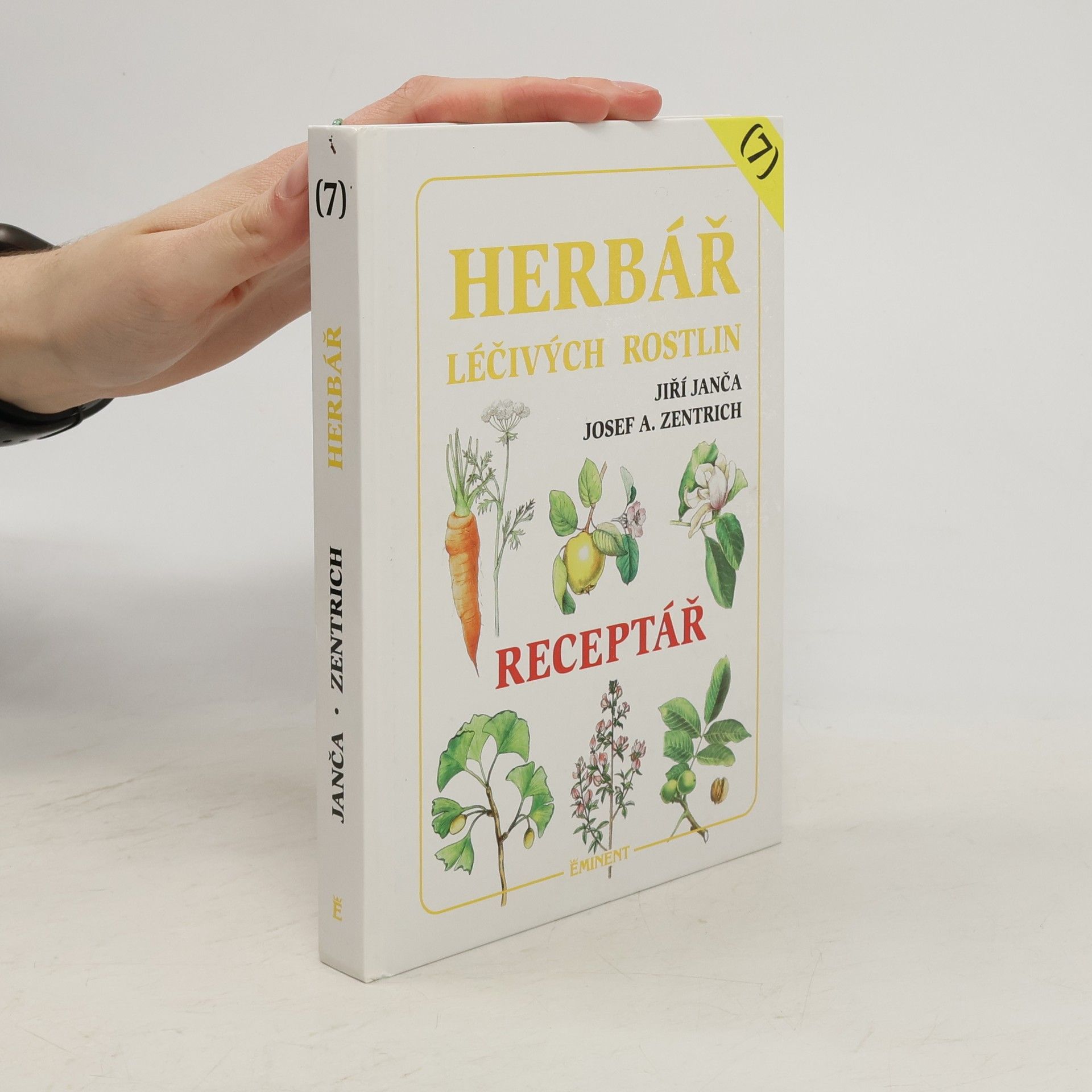 Jiří Janča Herbář léčivých rostlin 7. Receptář