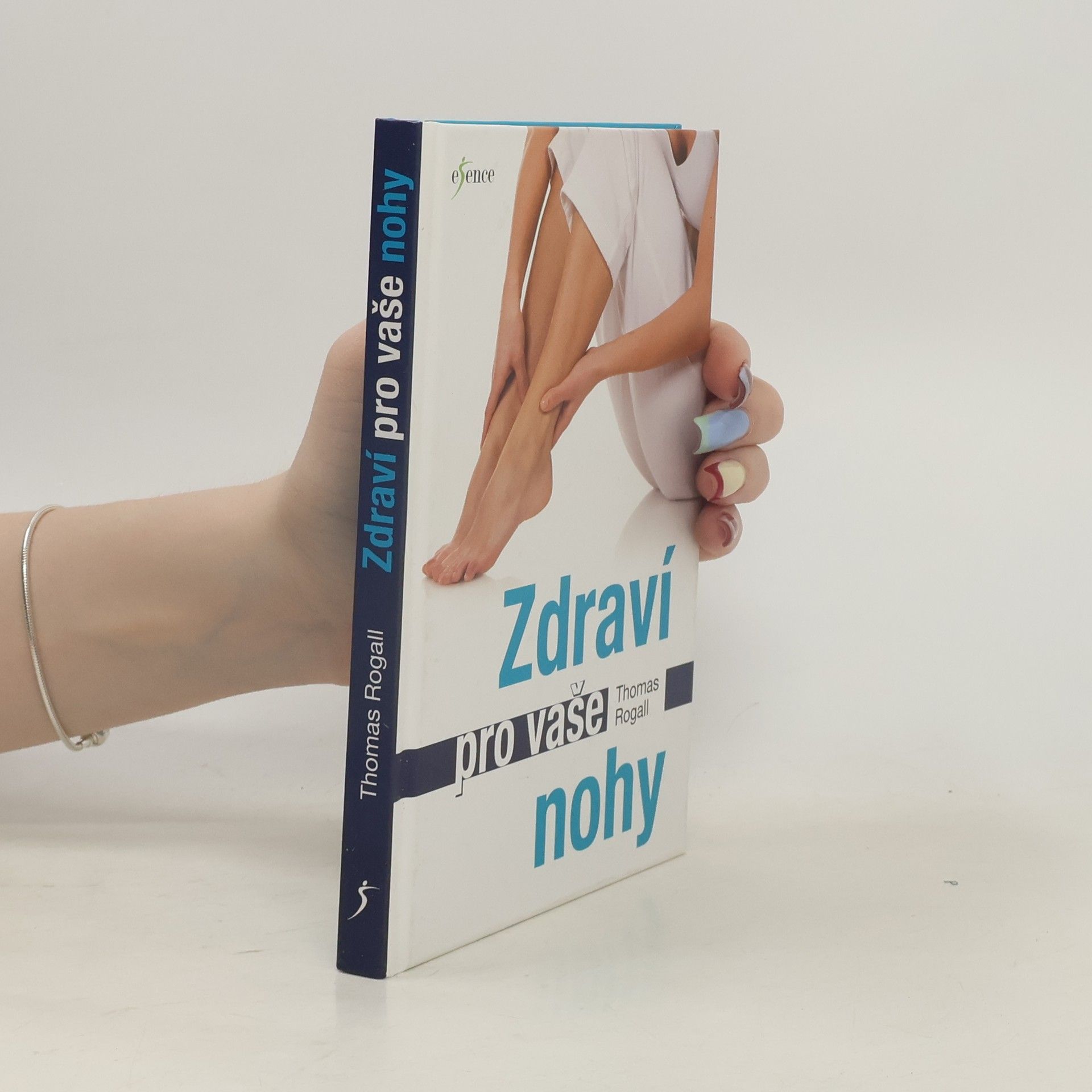 Thomas Rogall Zdraví pro vaše nohy
