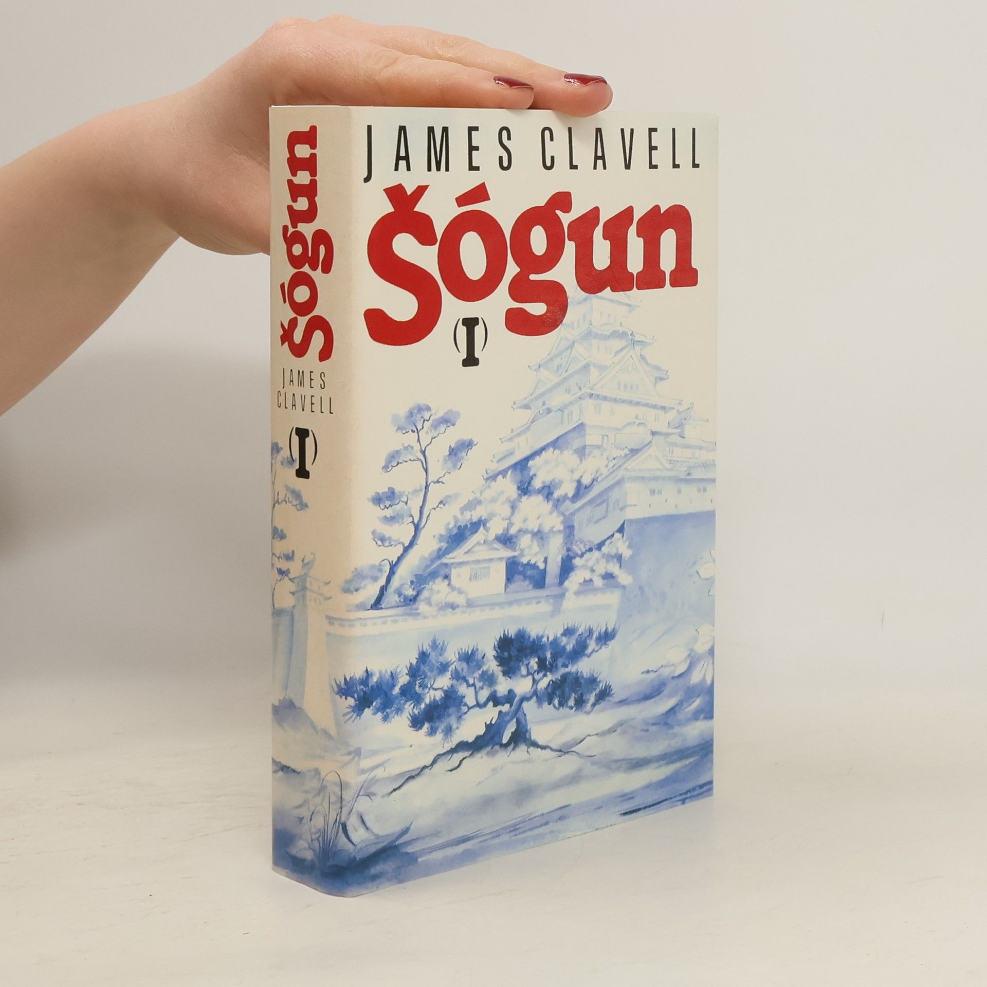 James Clavell Šógun I. Román o Japonsku