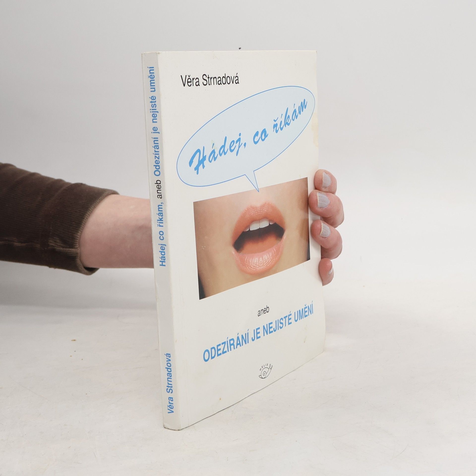 Hádej, co říkám, aneb, Odezírání je nejisté umění