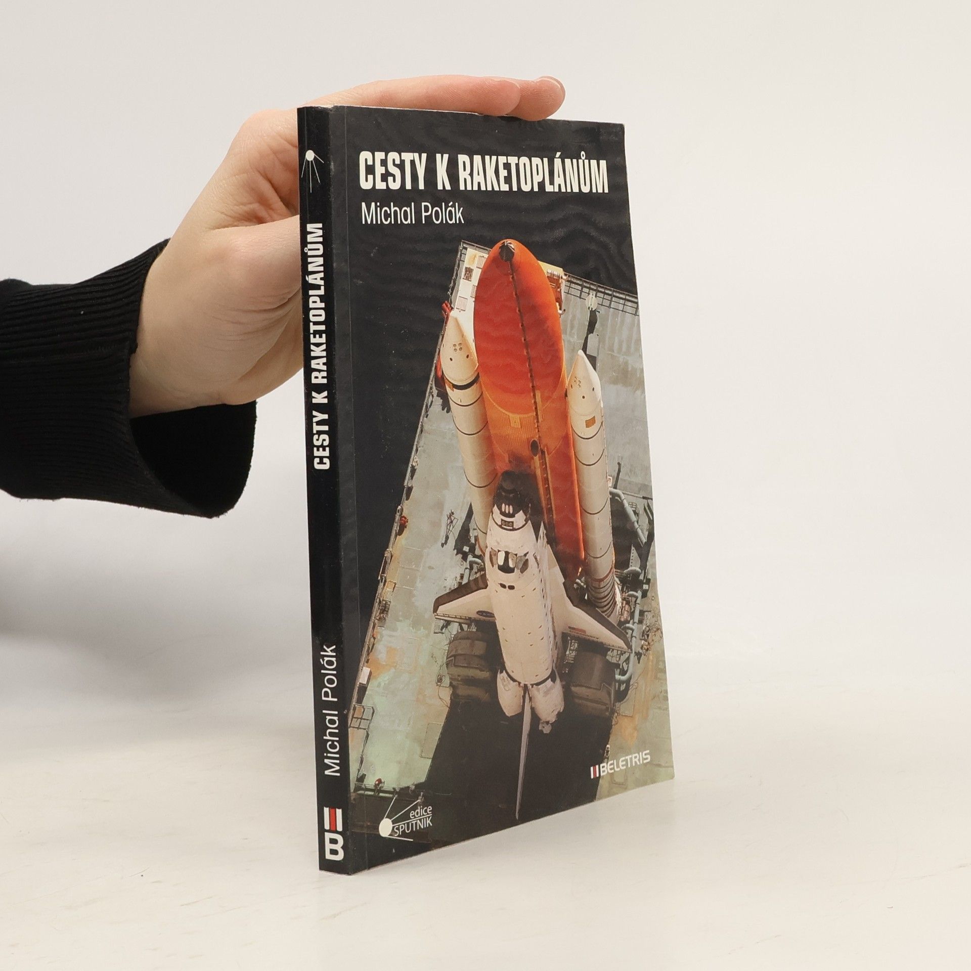 Michal Polák Cesty k raketoplánům