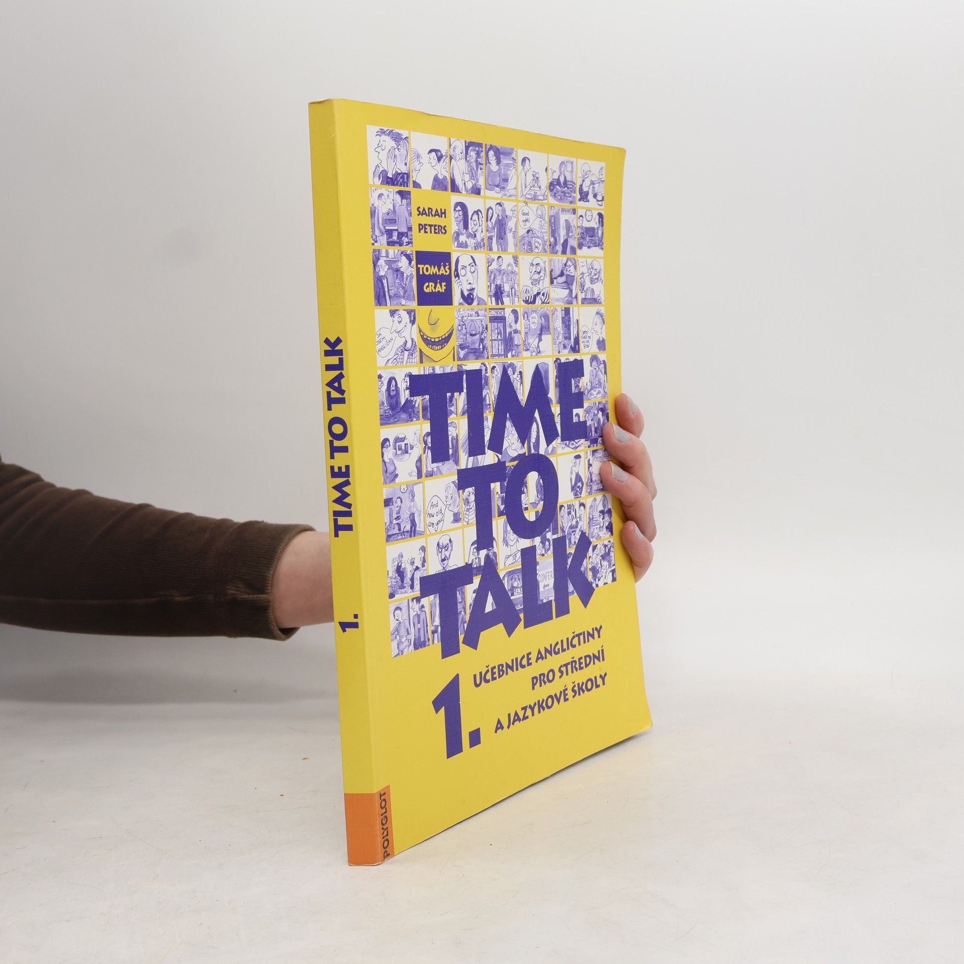 Sarah Peters Time to talk 1. Učebnice angličtiny pro střední a jazykové školy