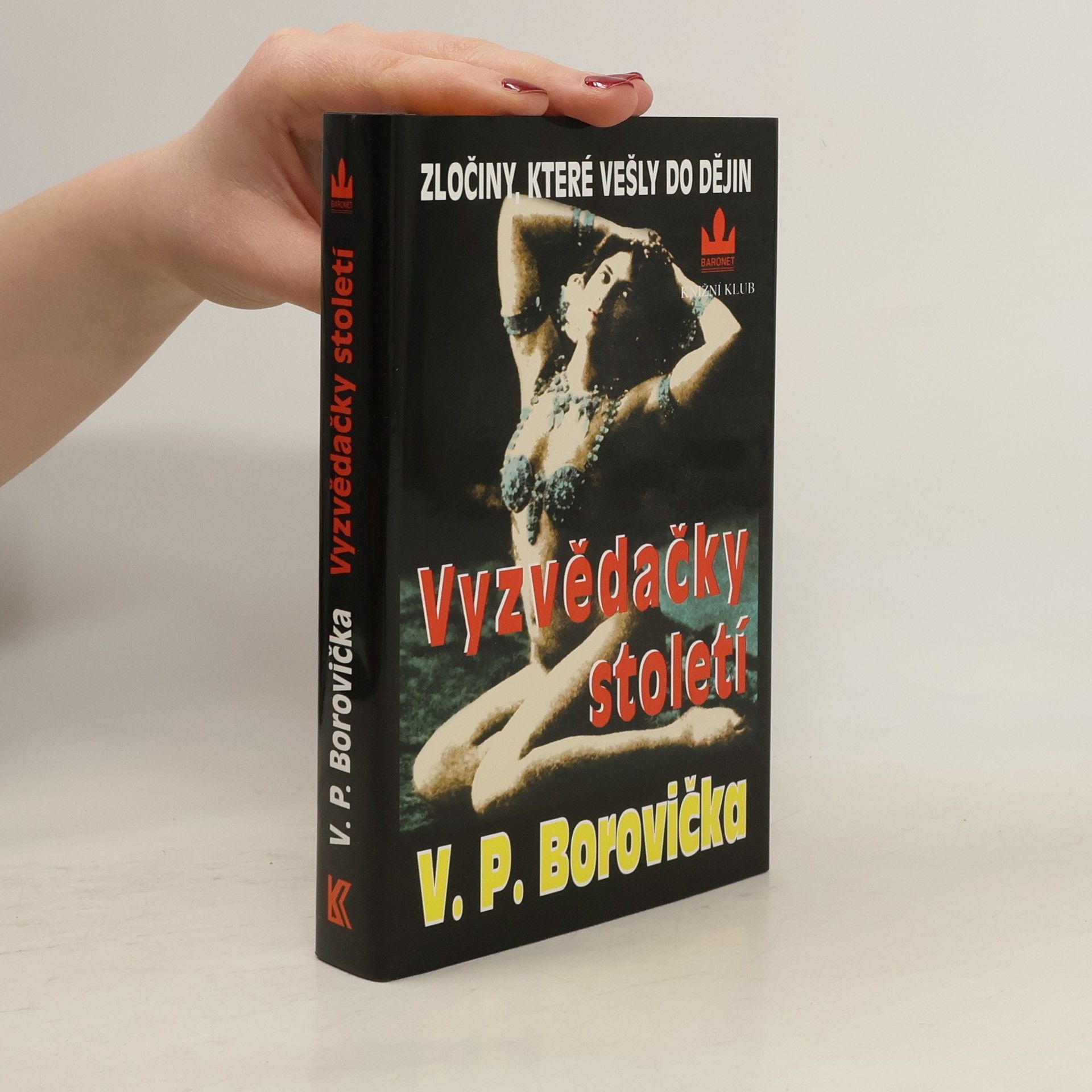 Václav Pavel Borovička Vyzvědačky století