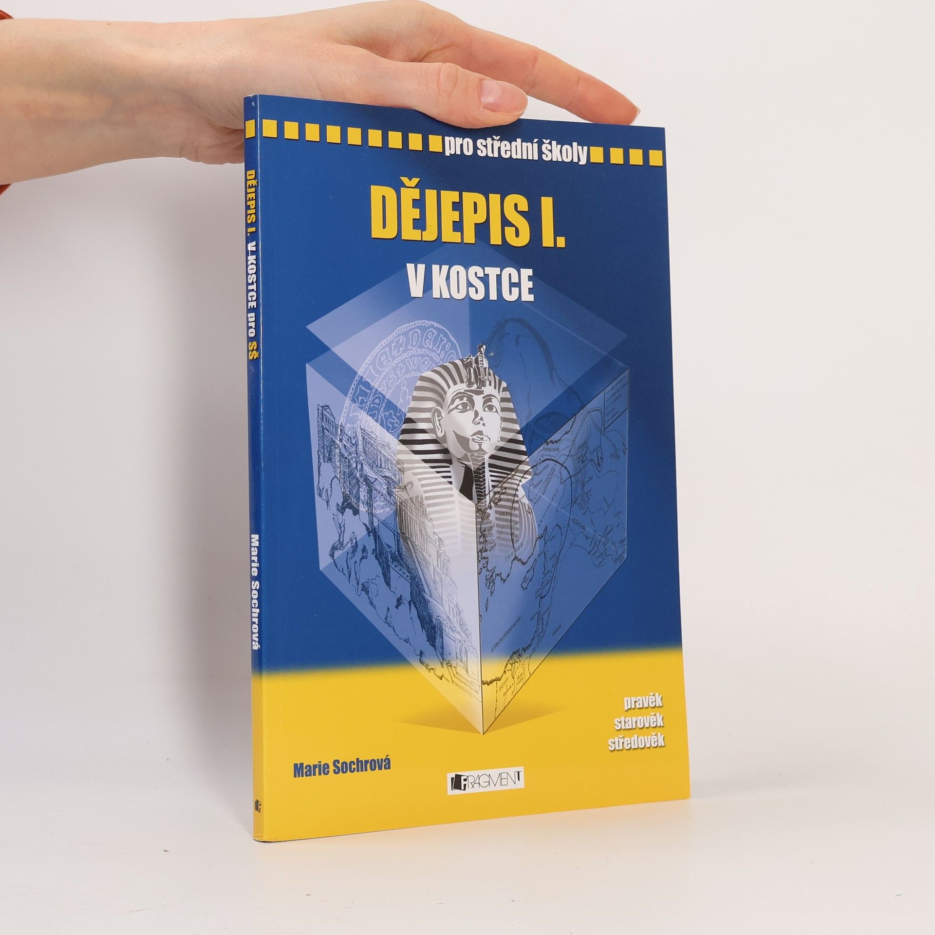 Marie Sochrová Dějepis I. v kostce