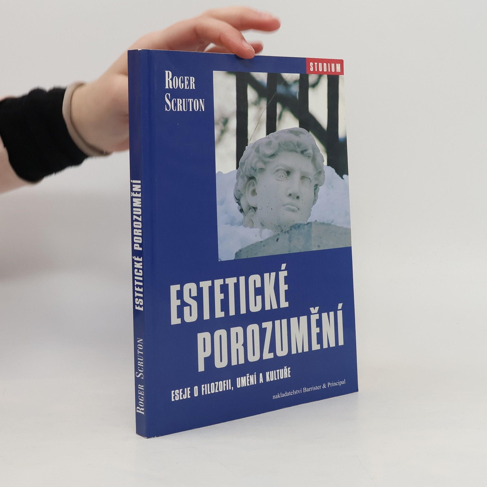 Roger Scruton Estetické porozumění. Eseje o filosofii, umění a kultuře