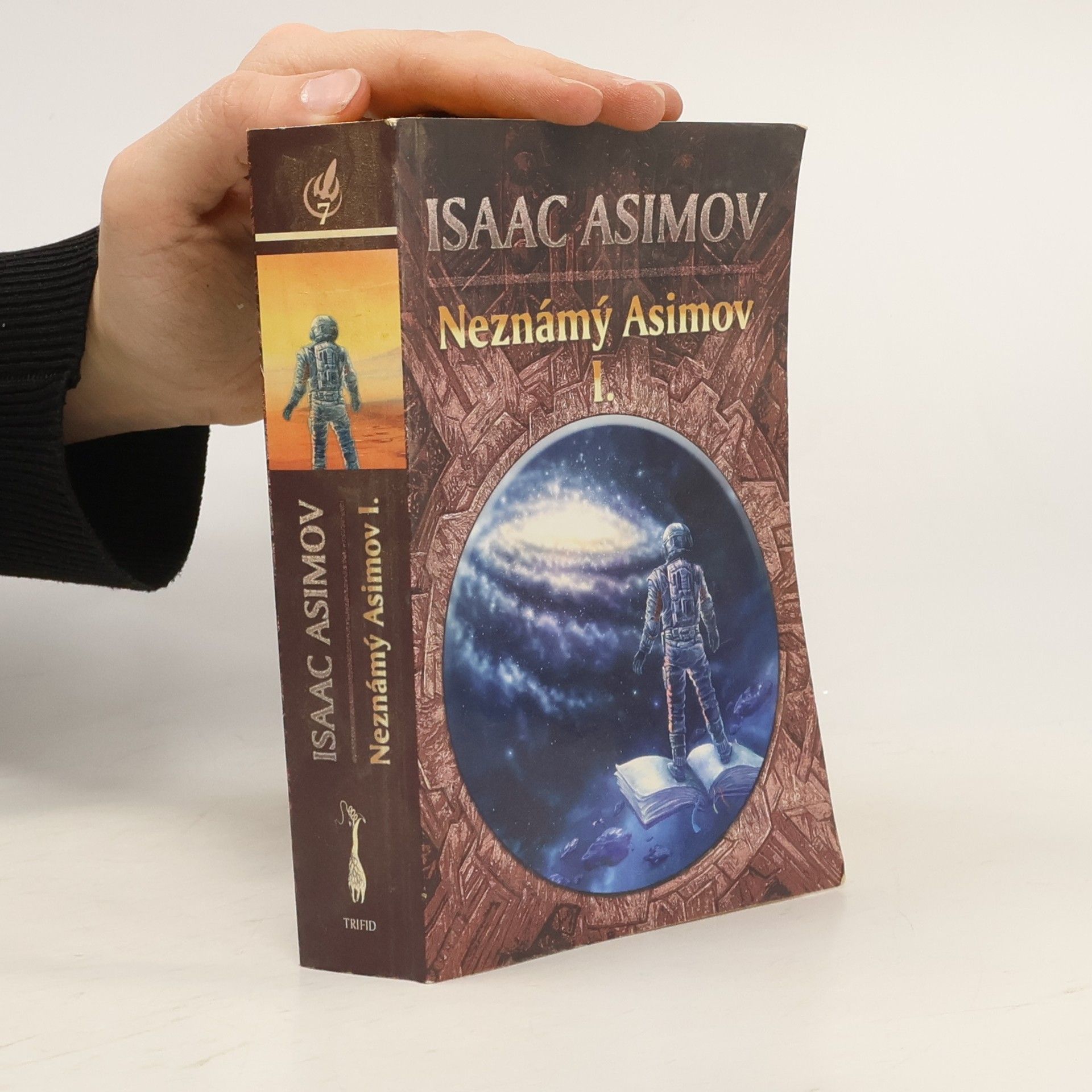 Isaac Asimov Neznámý Asimov. I.