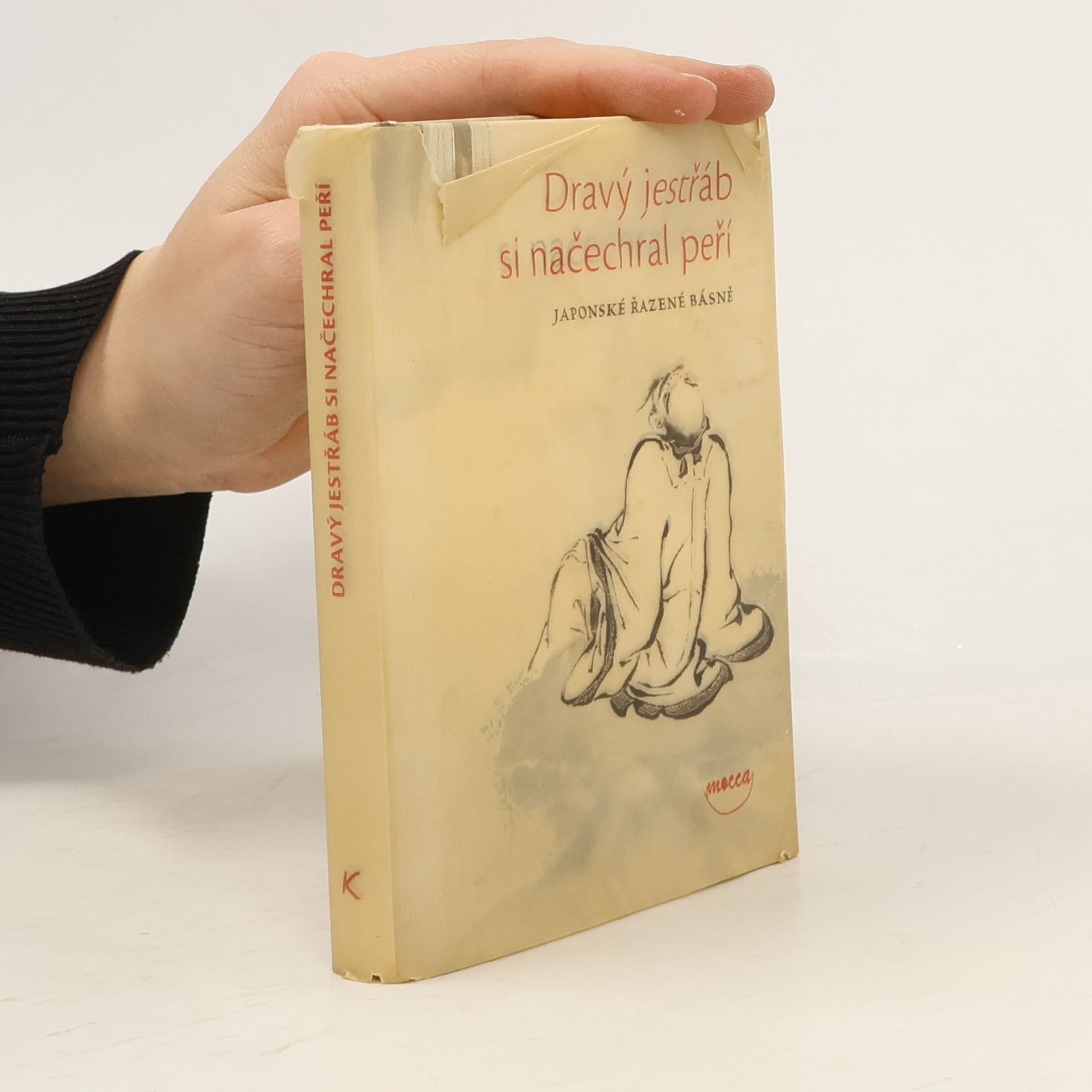 Alice Kraemerová Dravý jestřáb si načechral peří : Japonské řazené básně