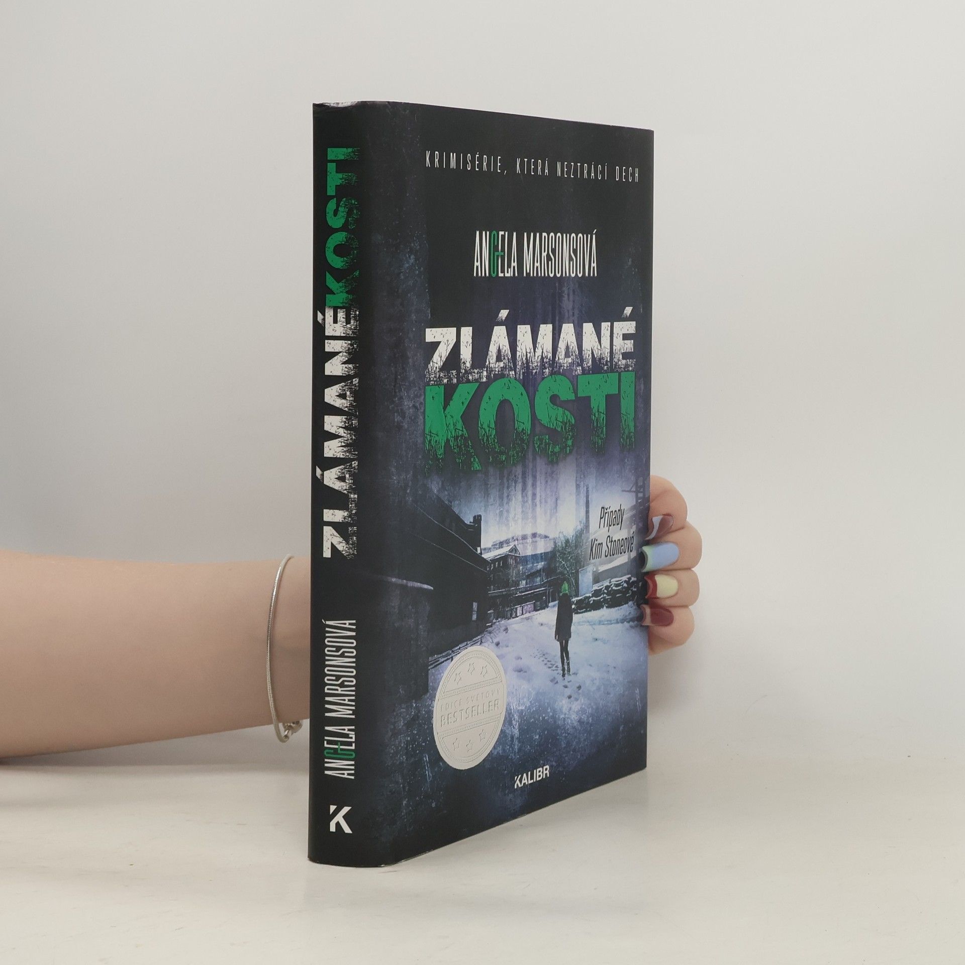 Angela Marsons Zlámané kosti