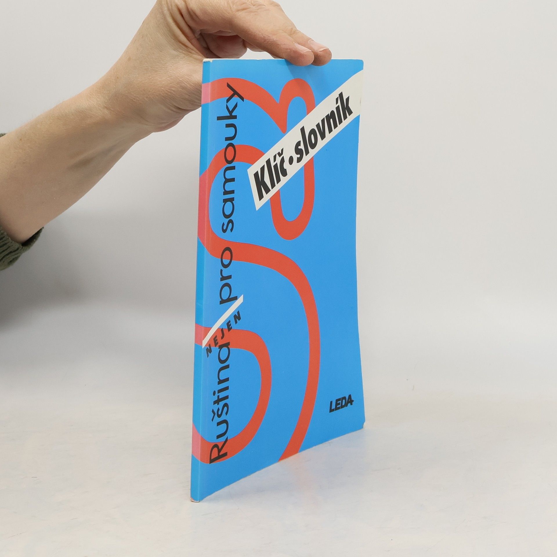 Ruština nejen pro samouky. Klíč, slovník