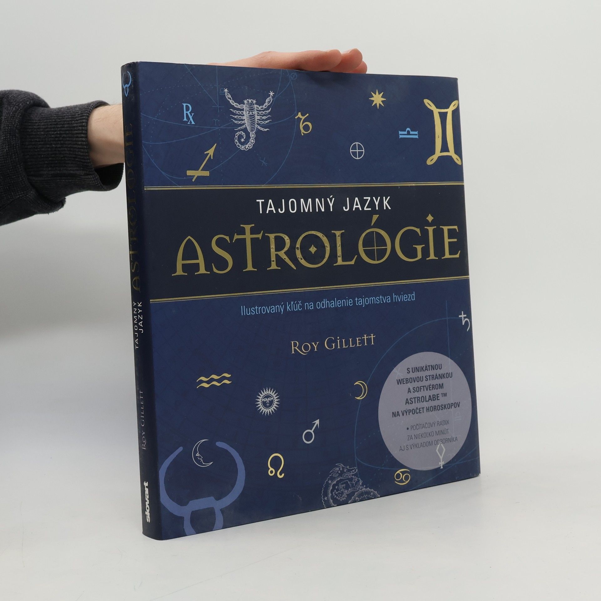 Roy Gillett Tajomný jazyk astrológie