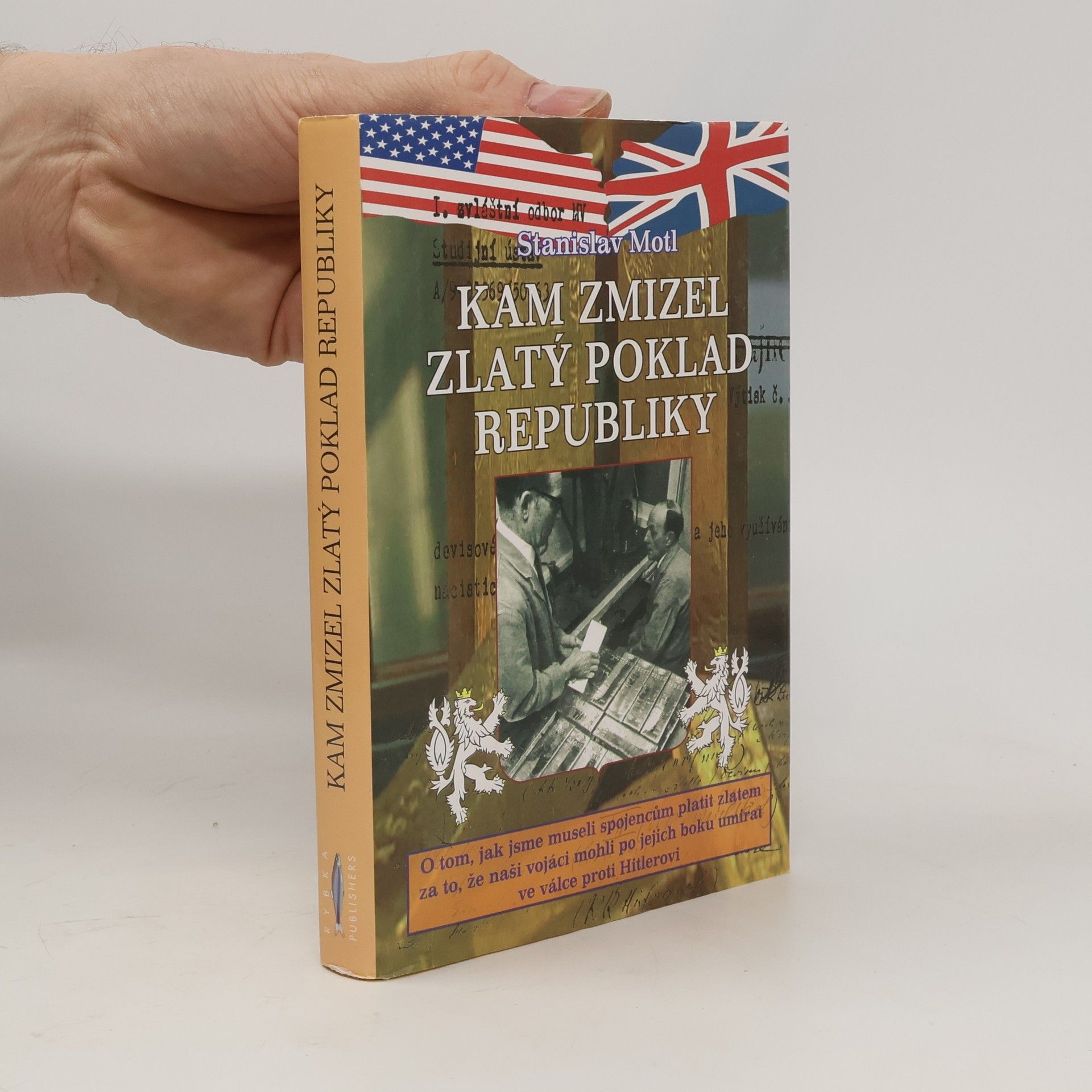 Stanislav Motl Kam zmizel zlatý poklad republiky