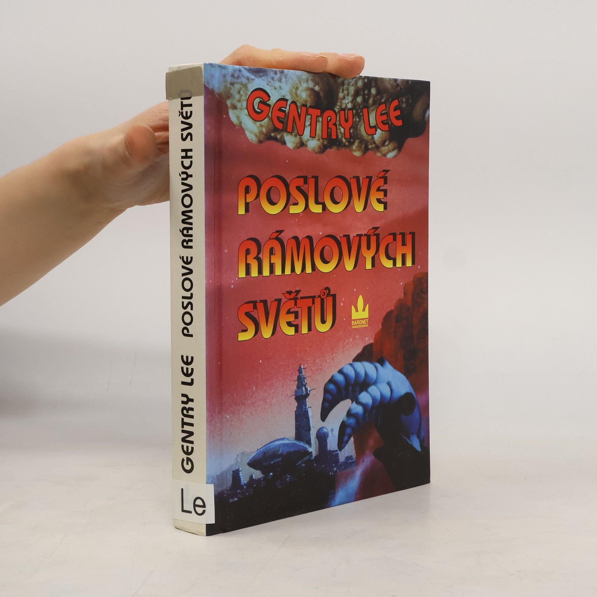 Gentry Lee Poslové Rámových světů