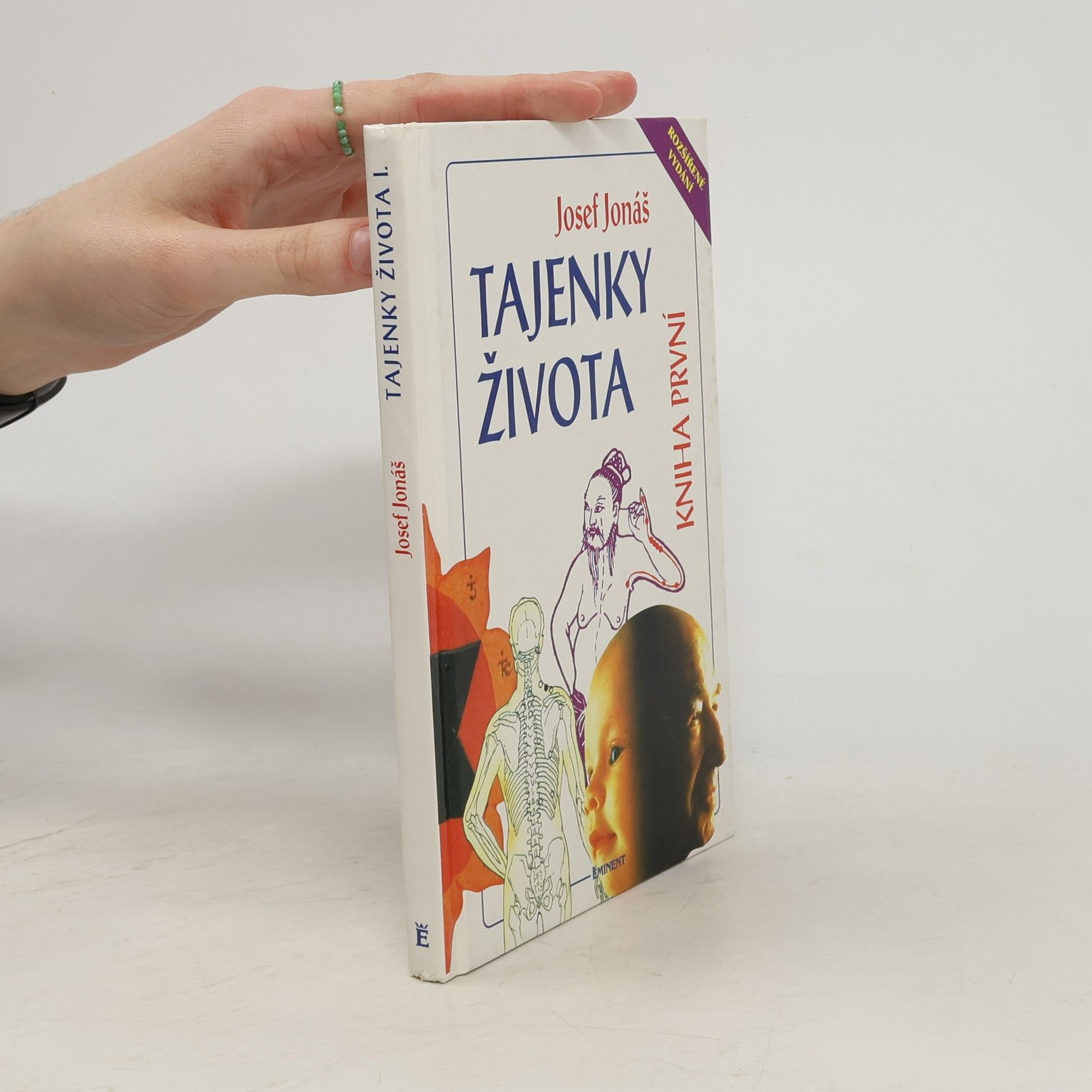 Josef Jonáš Tajenky života. Kniha první