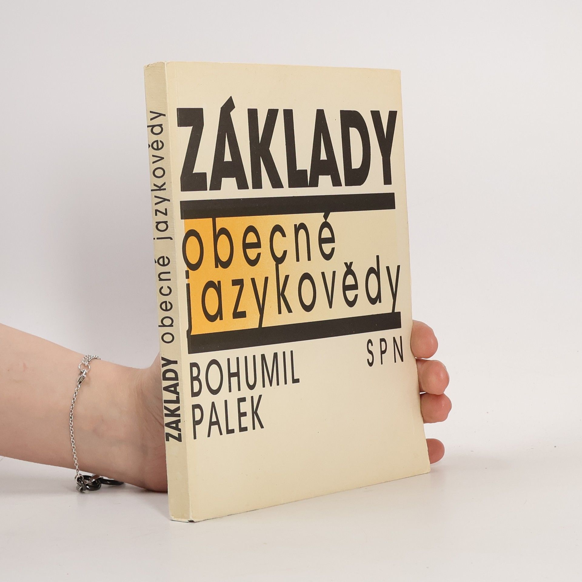 Bohumil Palek Základy obecné jazykovědy