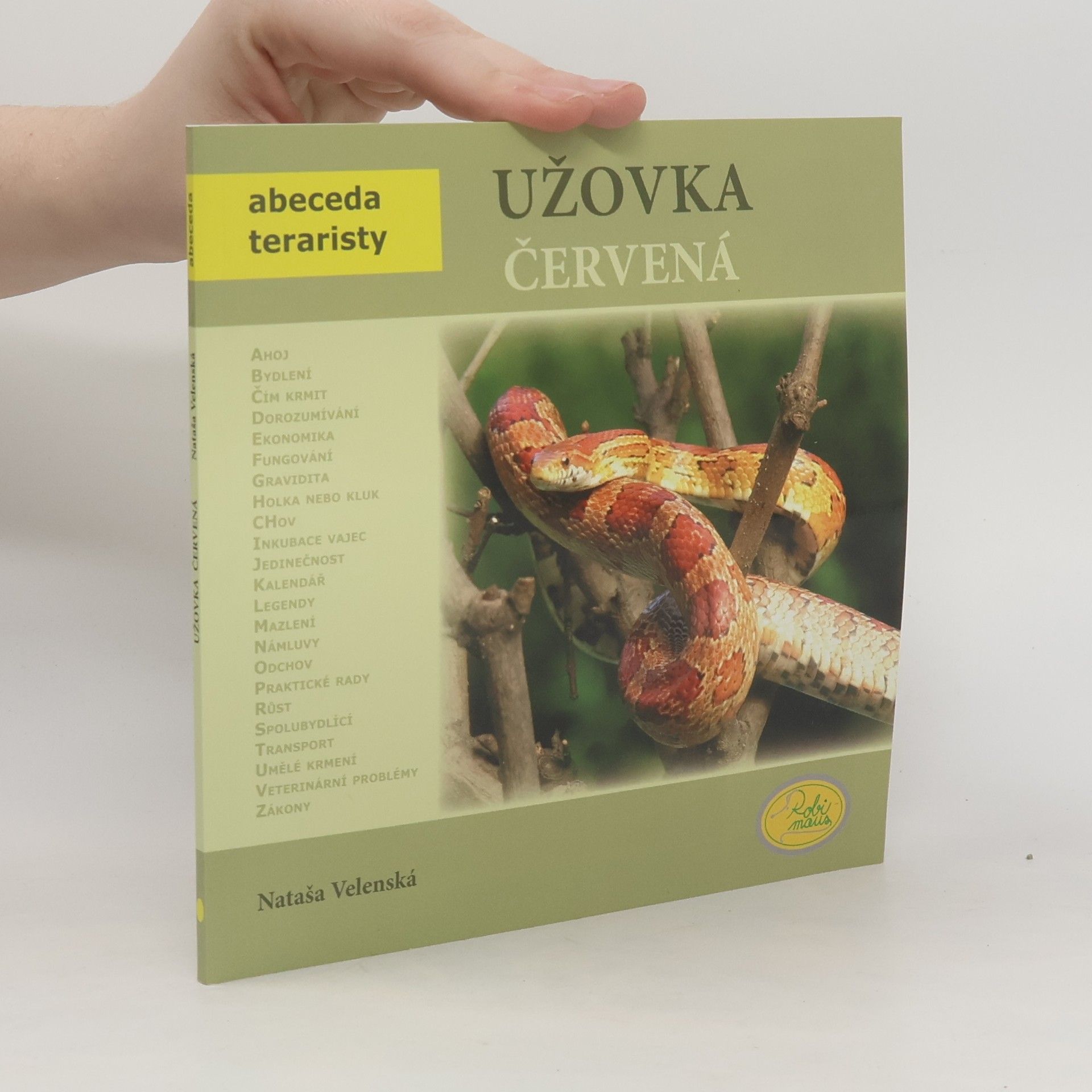 Nataša Velenská Užovka červená