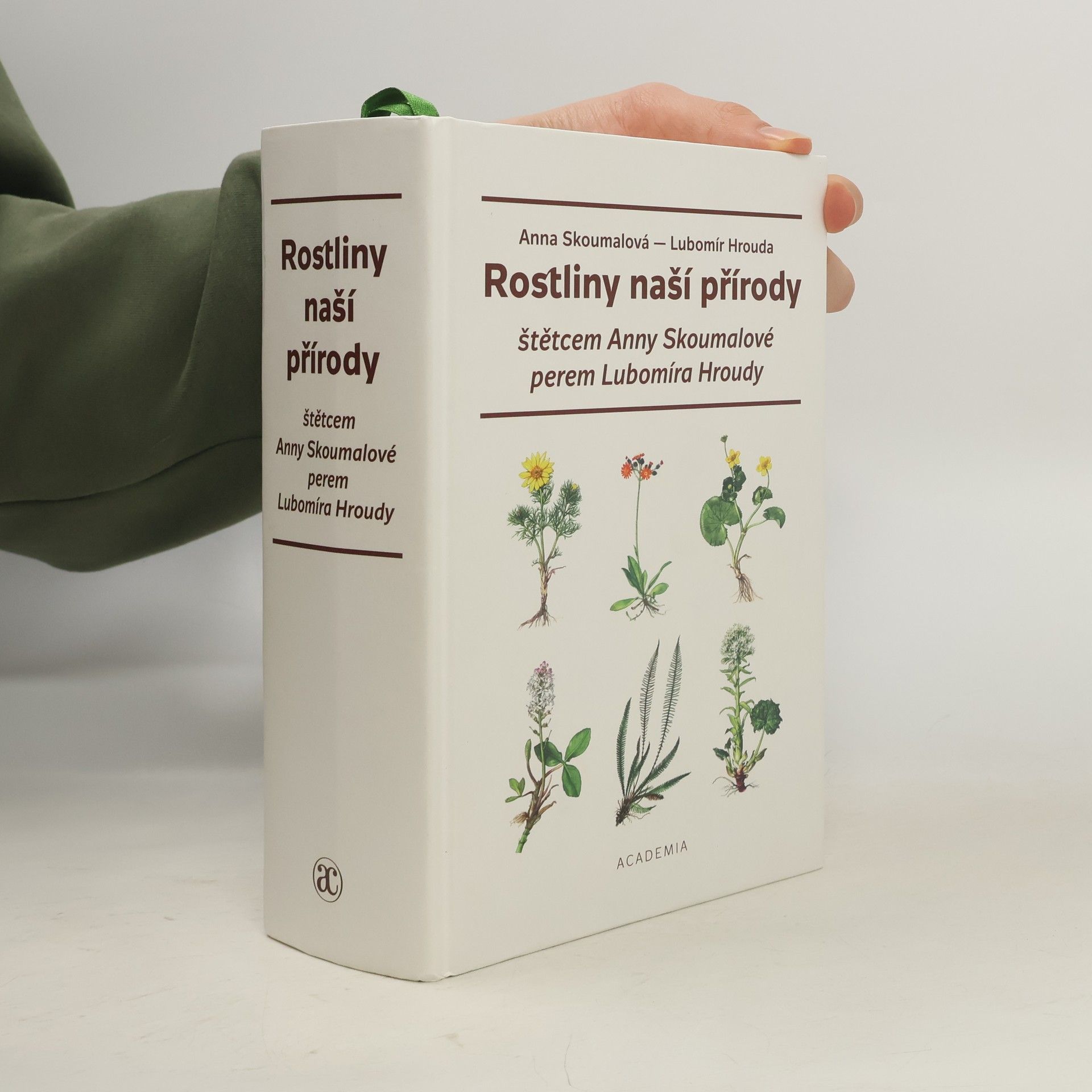 Lubomír Hrouda Rostliny naší přírody štětcem Anny Skoumalové a perem Lubomíra Hroudy