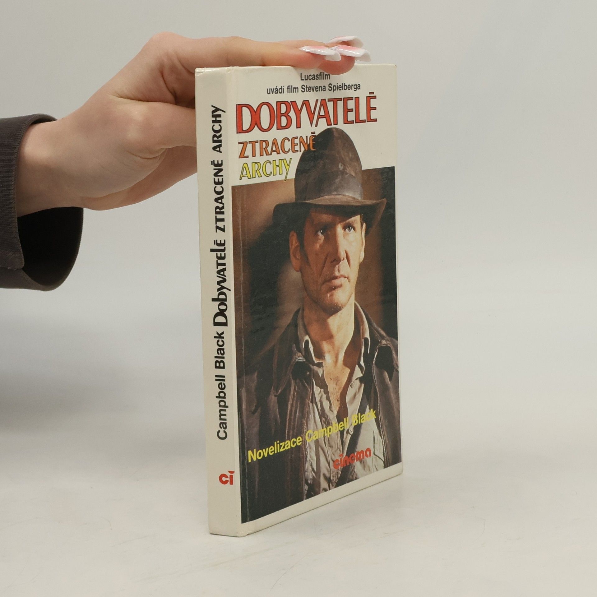 Campbell Armstrong Dobyvatelé ztracené Archy