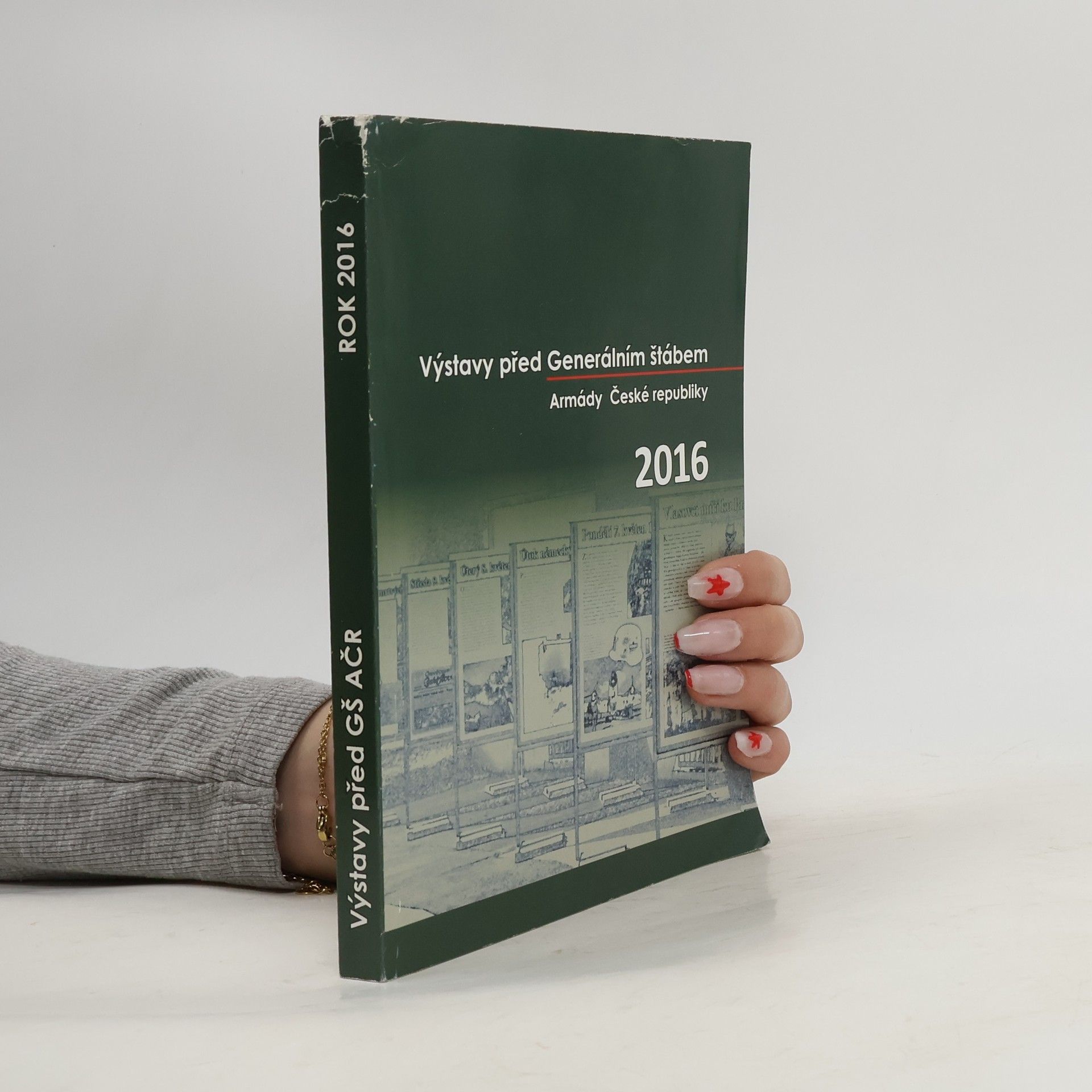 Kolektiv autorů Výstavy před Generálním štábem Armády České republiky 2016