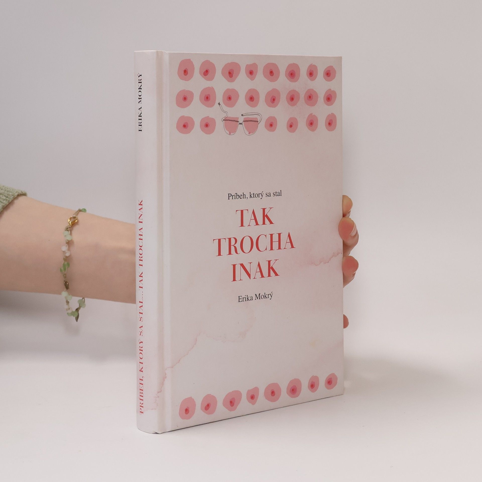 Erika Mokrý Tak trocha inak