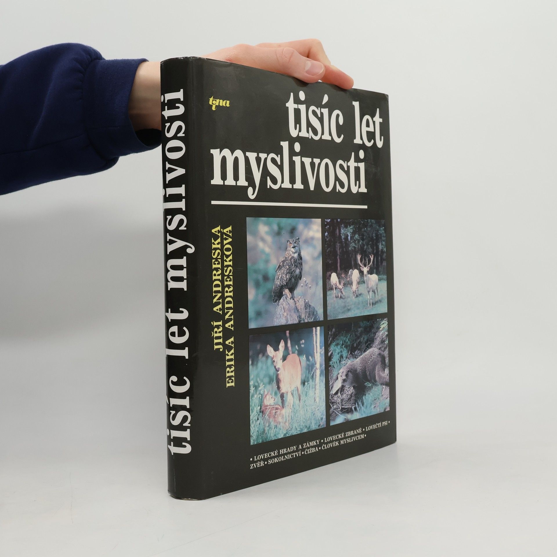 Erika Andresková Tisíc let myslivosti